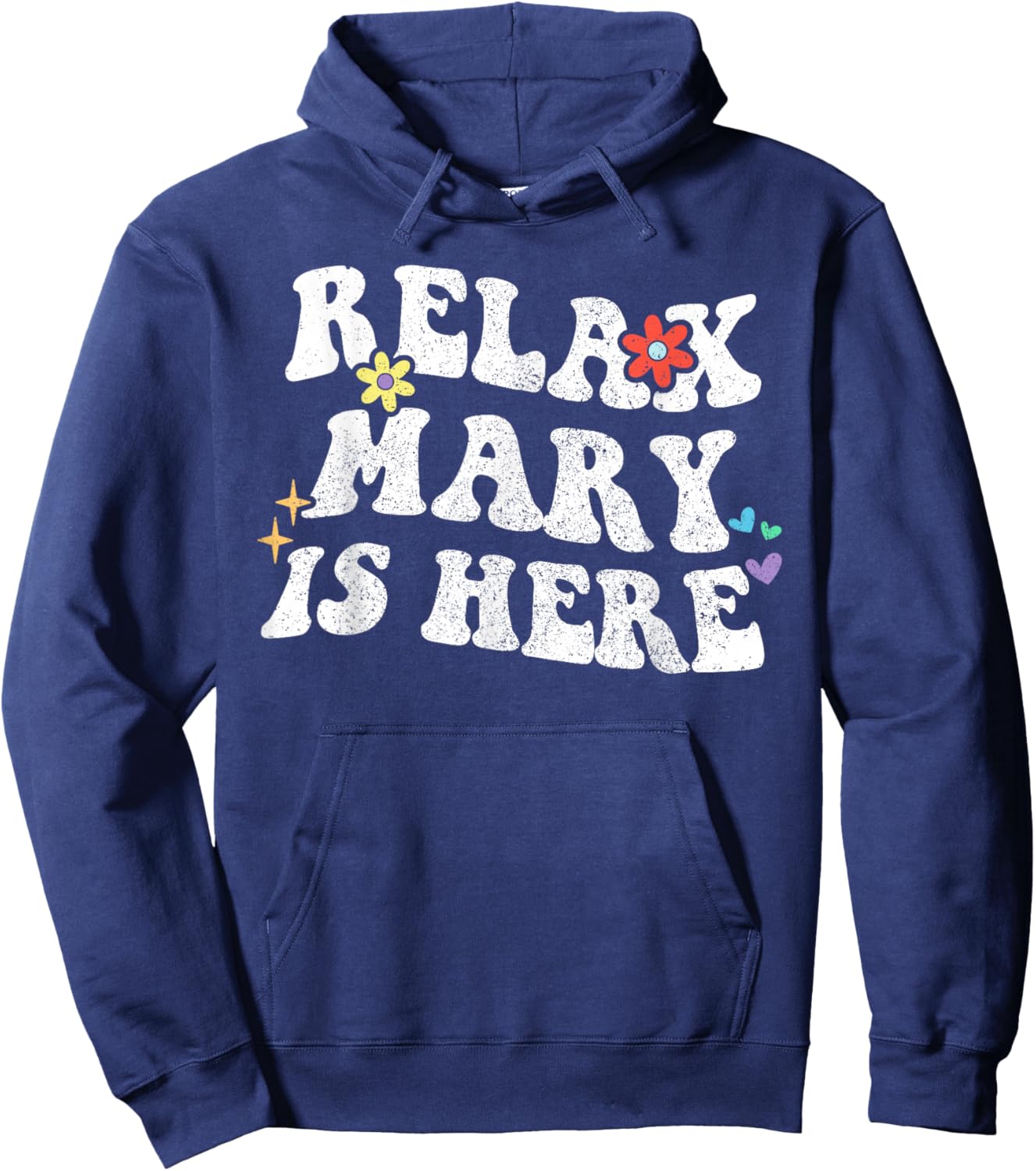 Personalized First Name outfit Retro Groovy Relax MARY Is Here Funny Mother's Day Name Hoodie - Hoodie | Navy