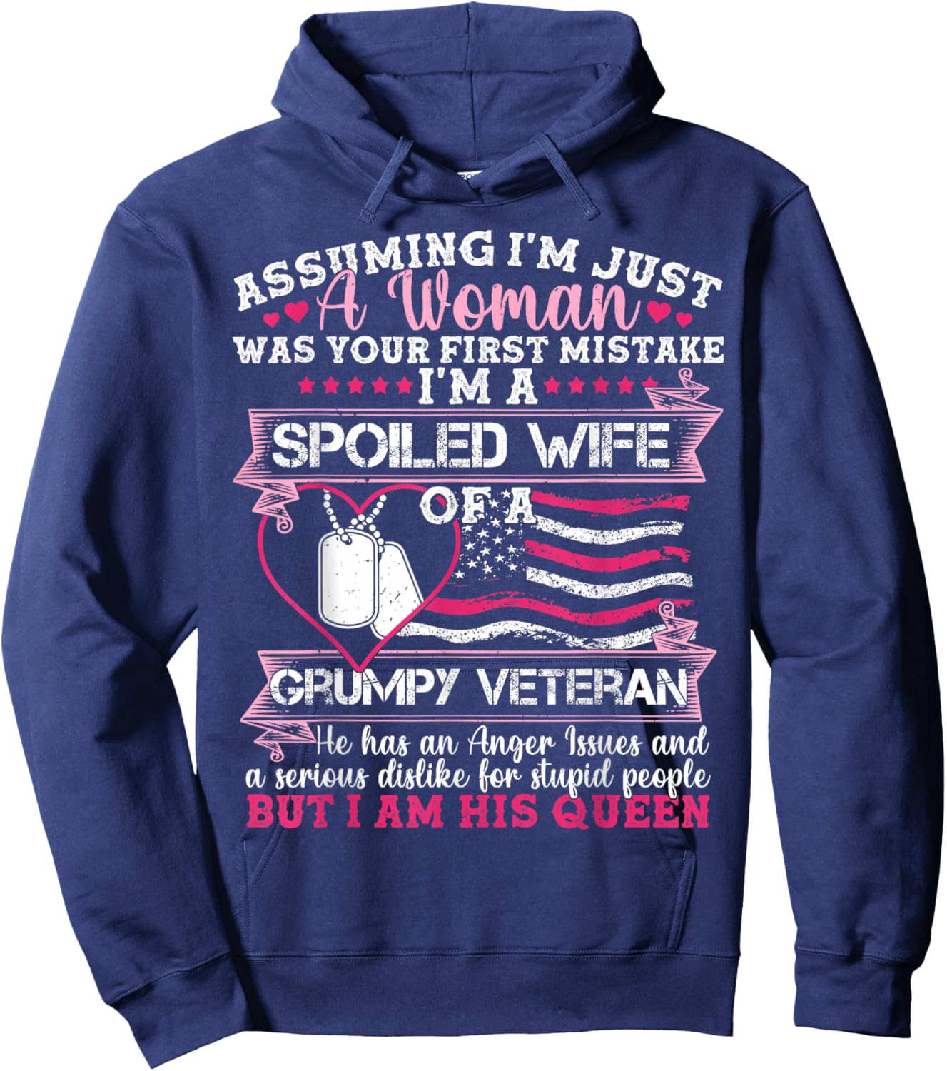 Assuming I'm Just A Woman Was Your First Mistake Veteran Hoodie - Hoodie | Navy