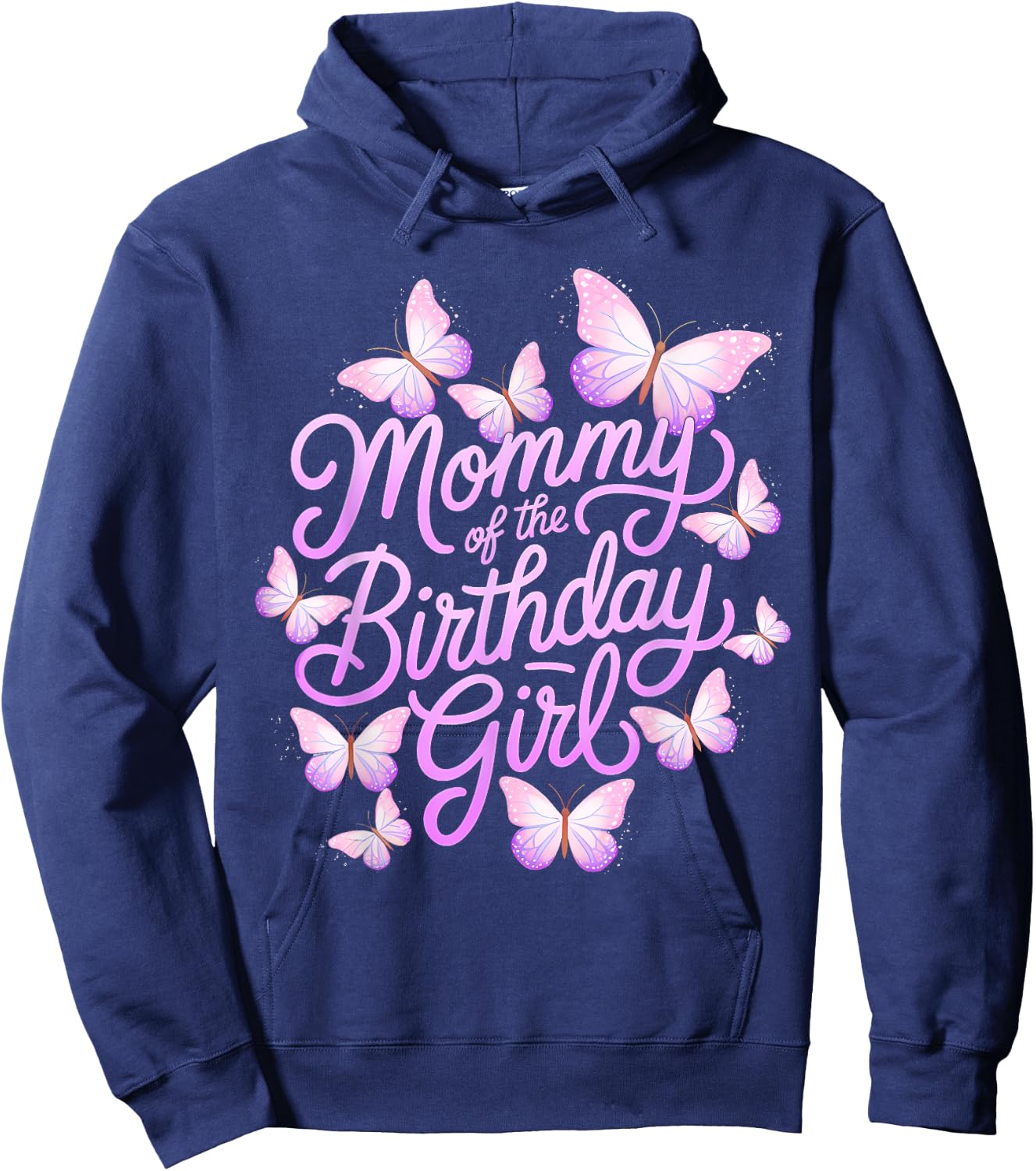 Mommy of The Birthday Girl Butterfly Mom Mama 1st Hoodie - Hoodie | Navy