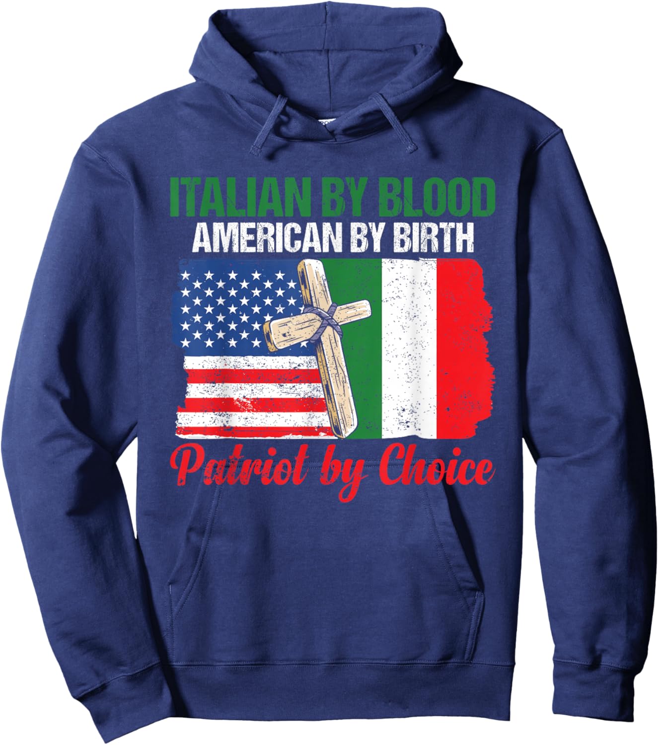 Italian By Blood American By Birth Patriot By Choice Hoodie - Hoodie | Navy