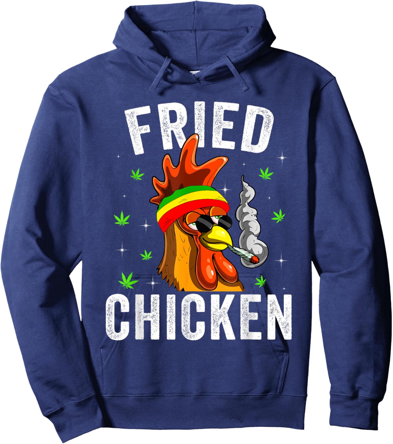 Fried Smoking Chicken 420 Marijuana Graphic Weed Men Women Hoodie - Hoodie | Navy