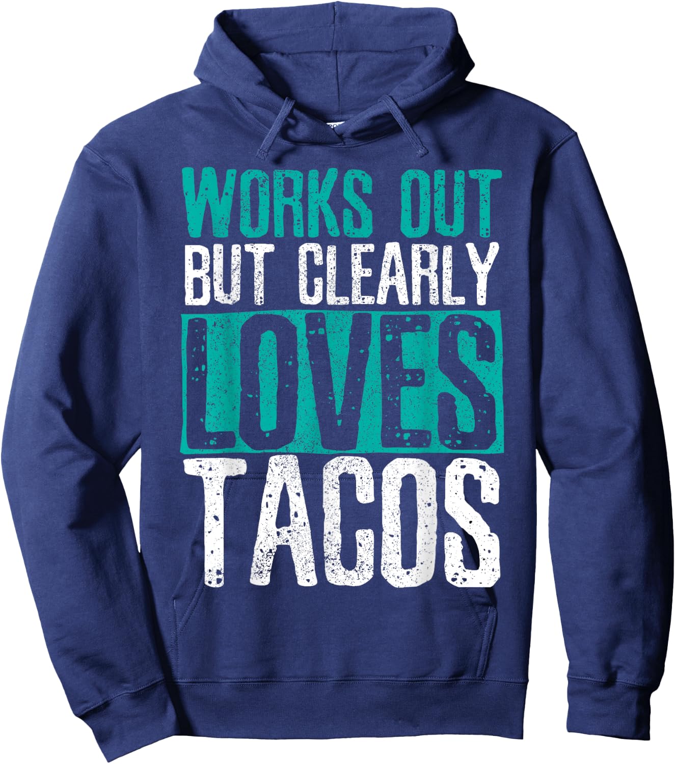 Works Out But Clearly Loves Tacos - Gym Fitness Funny Gift Hoodie - Hoodie | Navy