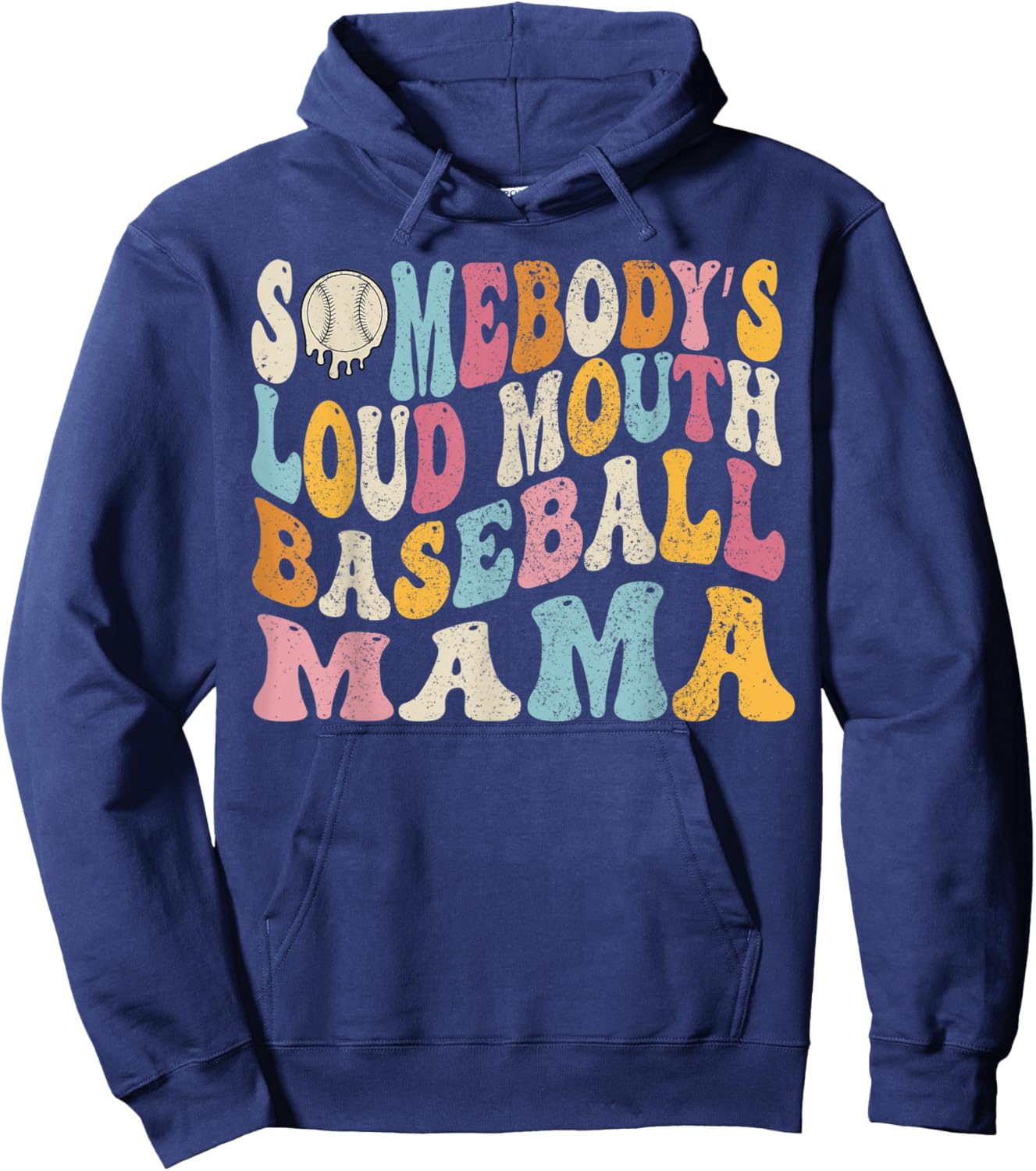 Funny Somebody's Loud Mouth Baseball Mama Mom Mother's Day Hoodie - Hoodie | Navy