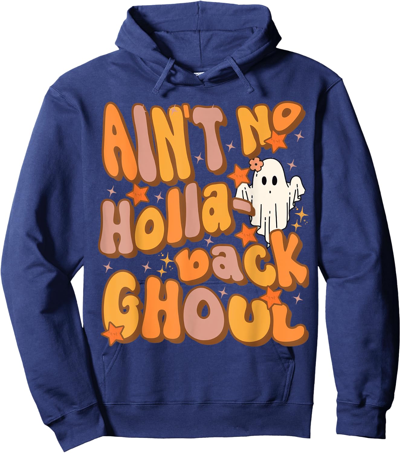 Ain't no hollaback ghoul Funny Halloween Groovy ghost Hoodie - Hoodie | Navy