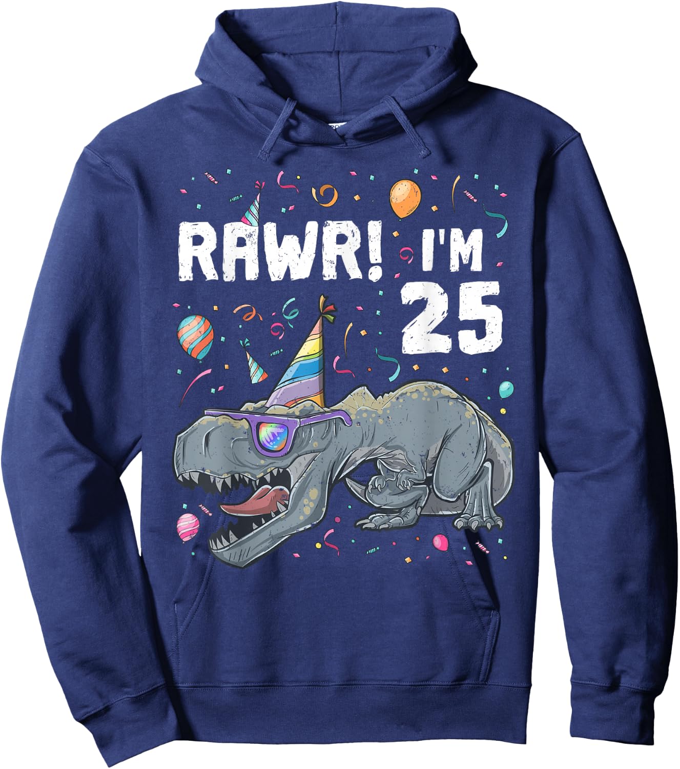 25th Birthday Boy T-Rex Dinosaur Party Dino Bday Hoodie - Hoodie | Navy