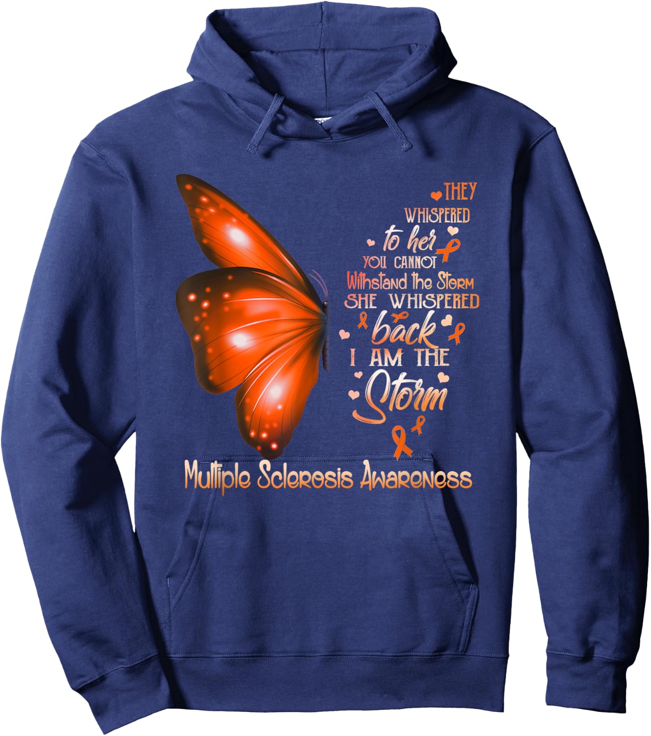 I am the storm Multiple Sclerosis Awareness Butterfly Hoodie - Hoodie | Navy