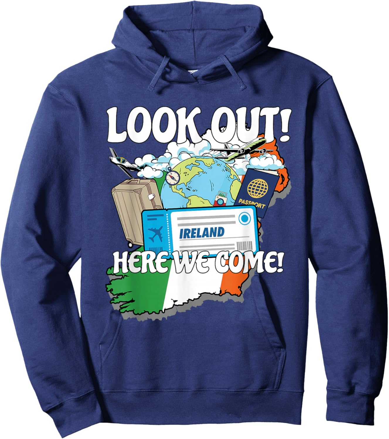 Look Out Ireland Here We Come Matching Family Vacation Trip Hoodie - Hoodie | Navy