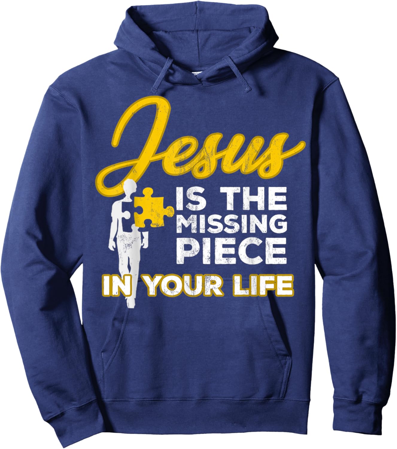 Jesus Is The Missing Piece In Your Life Christian Religion Hoodie - Hoodie | Navy