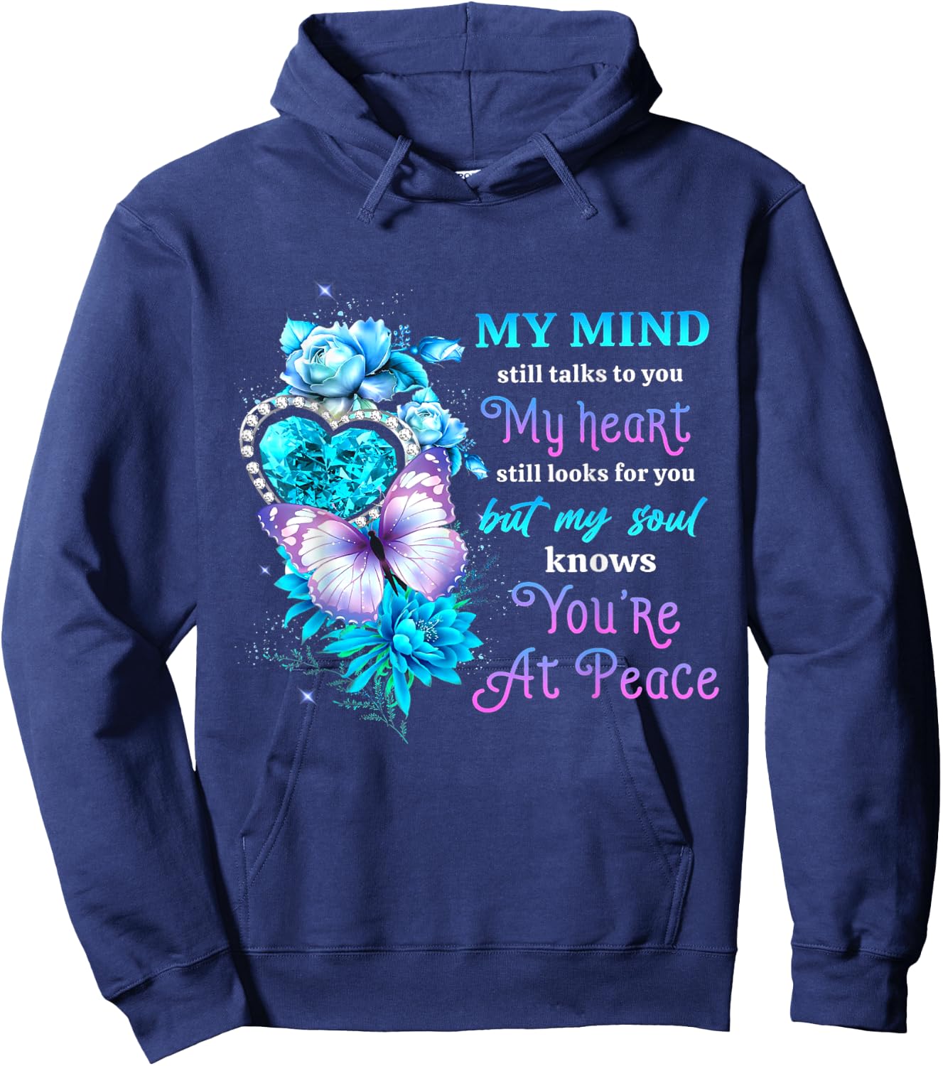 My mind still talks to you my heart still looks for you Hoodie - Hoodie | Navy