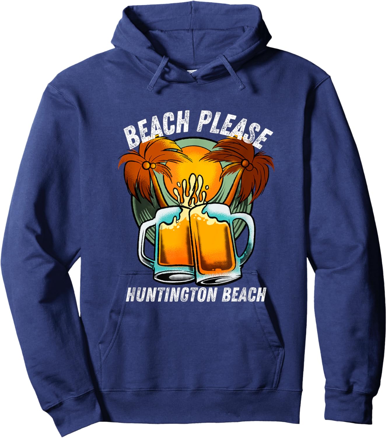 Beach Please Huntington Beach California Beer Vacation Men Women Hoodie - Hoodie | Navy