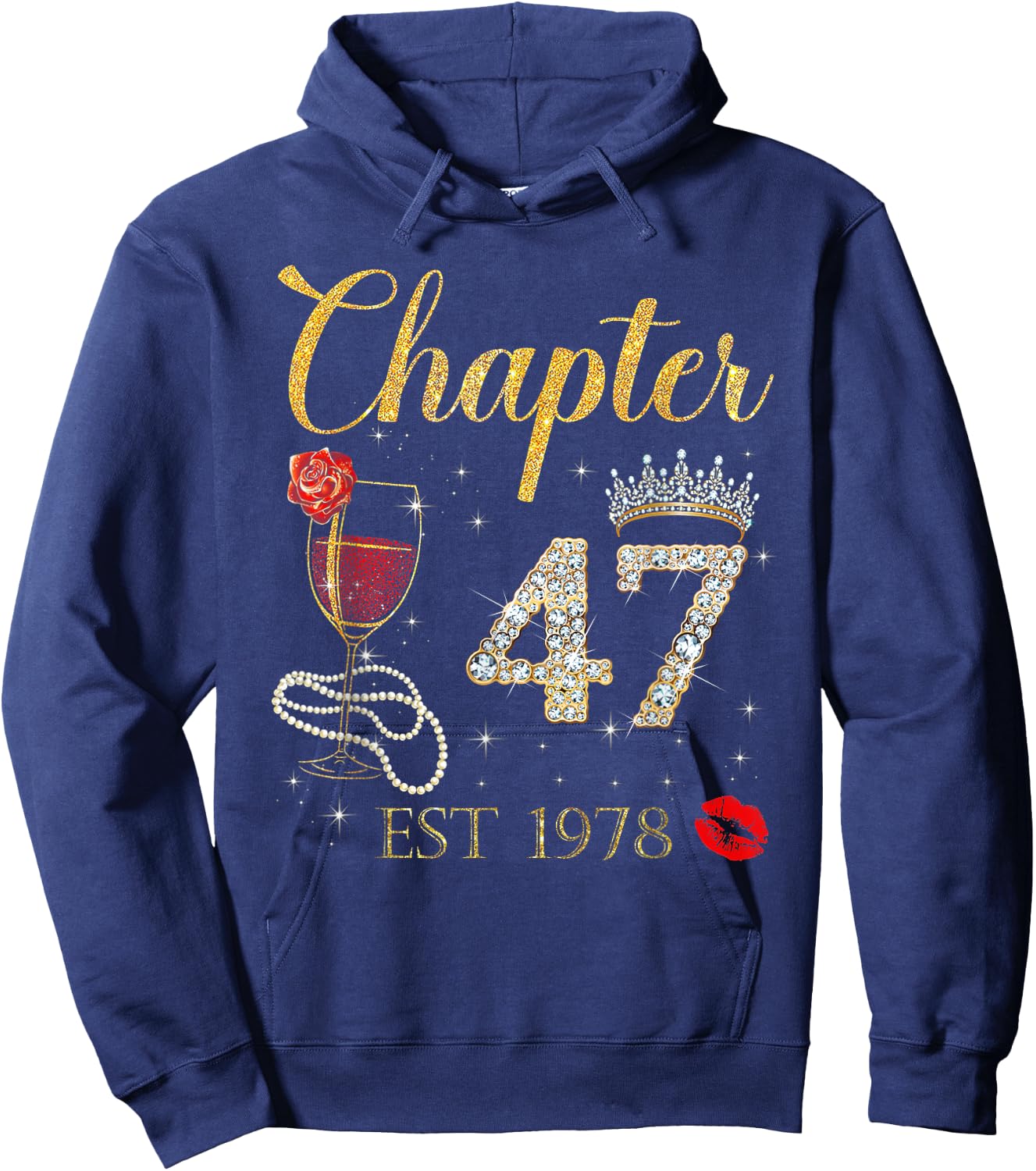 Chapter 47 Est 1978 Happy Birthday 47th Rose Red Wine Hoodie - Hoodie | Navy