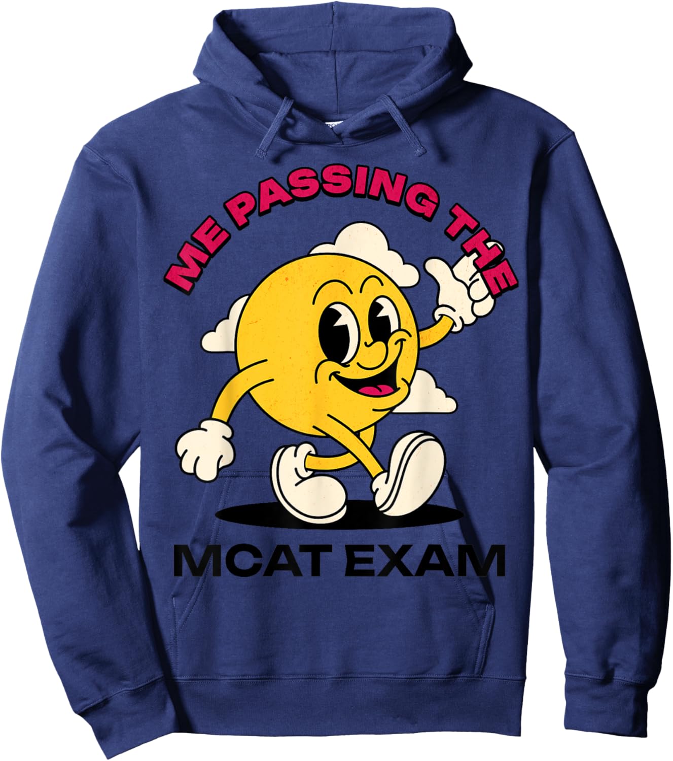 I Passed the MCAT Exam Funny Doctor Medical School Test Hoodie - Hoodie | Navy