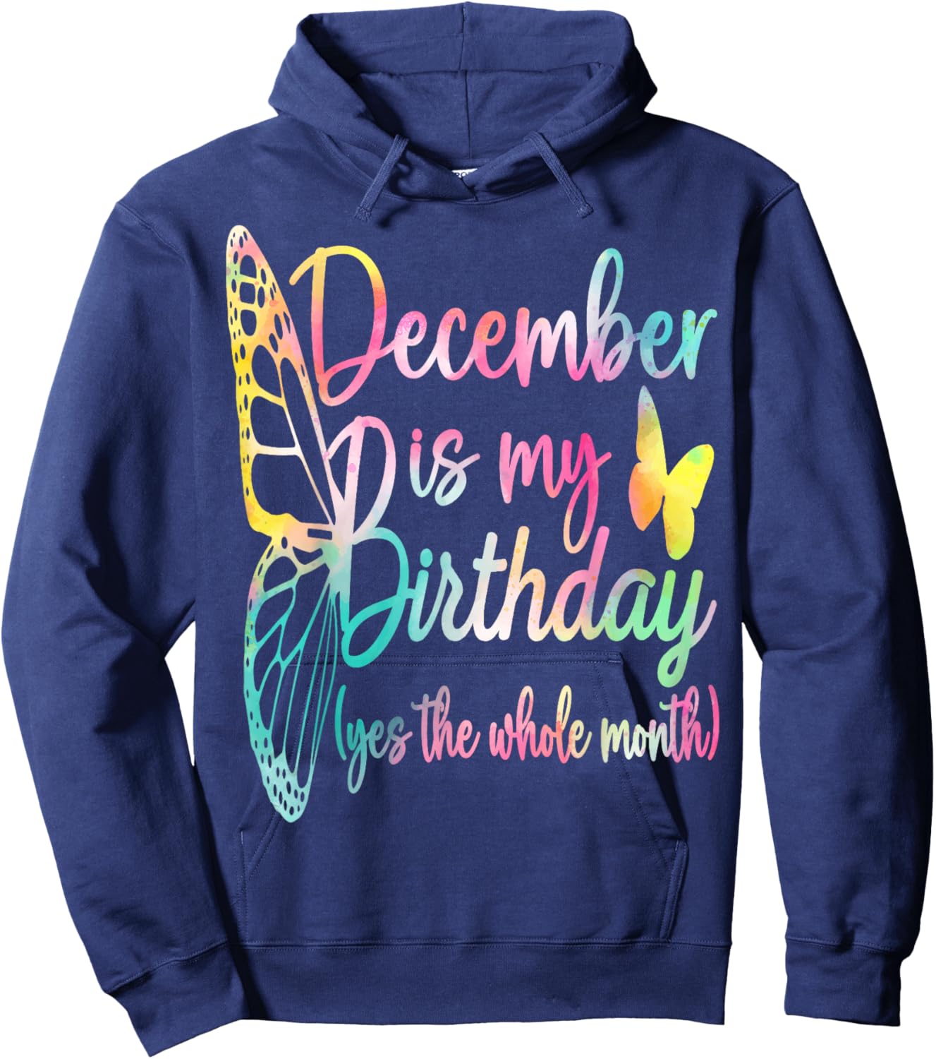 December Birthday Shirts December Is My Birthday Hoodie - Hoodie | Navy