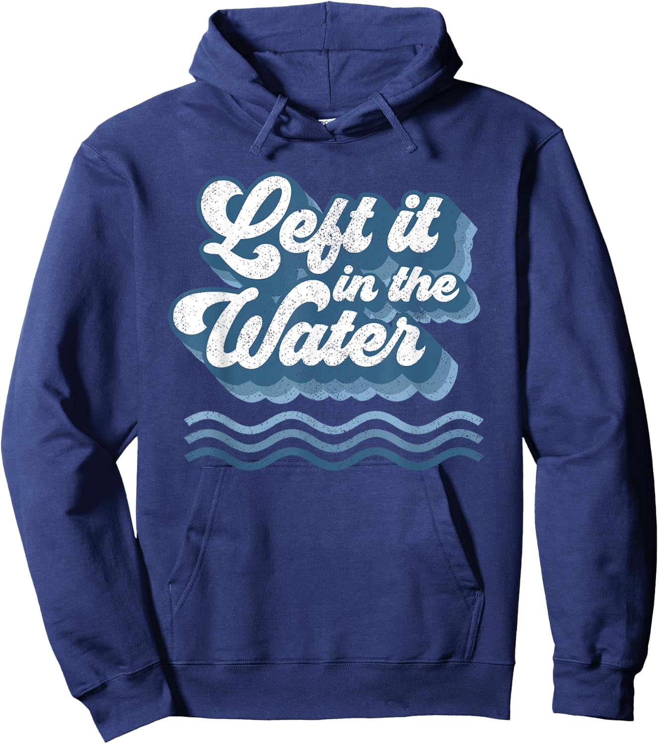 Left It In The Water Retro Christian Baptism Baptized Gift Hoodie - Hoodie | Navy