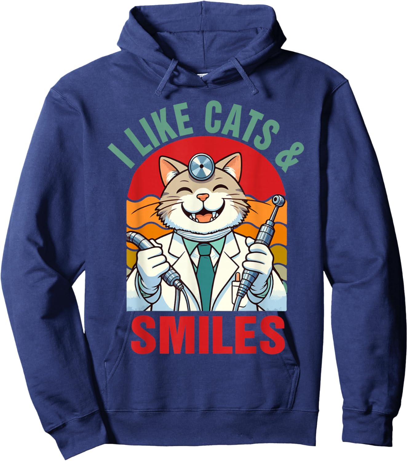 Dentist Dental Hygienist Cat Lover I Like Cats & Smiles Hoodie - Hoodie | Navy
