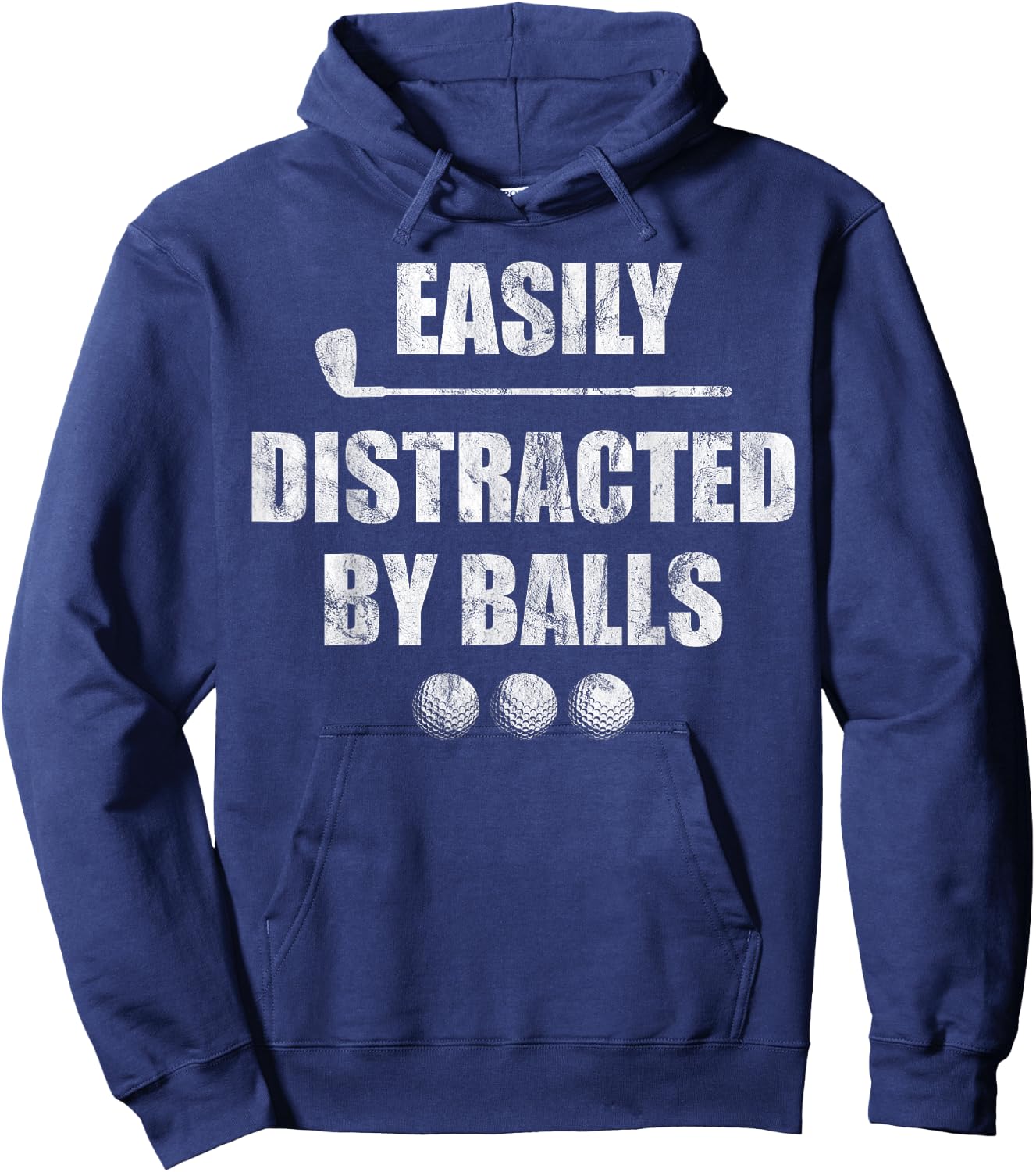 Easily Distracted by Balls Funny Golf Ball Putt Design Hoodie - Hoodie | Navy