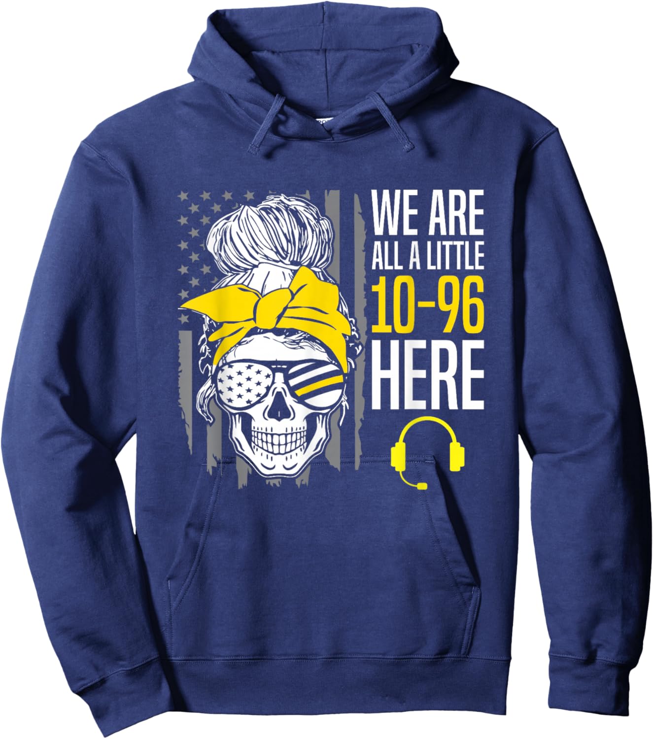 Funny 10-96 911 Dispatcher Emergency Service Hoodie - Hoodie | Navy