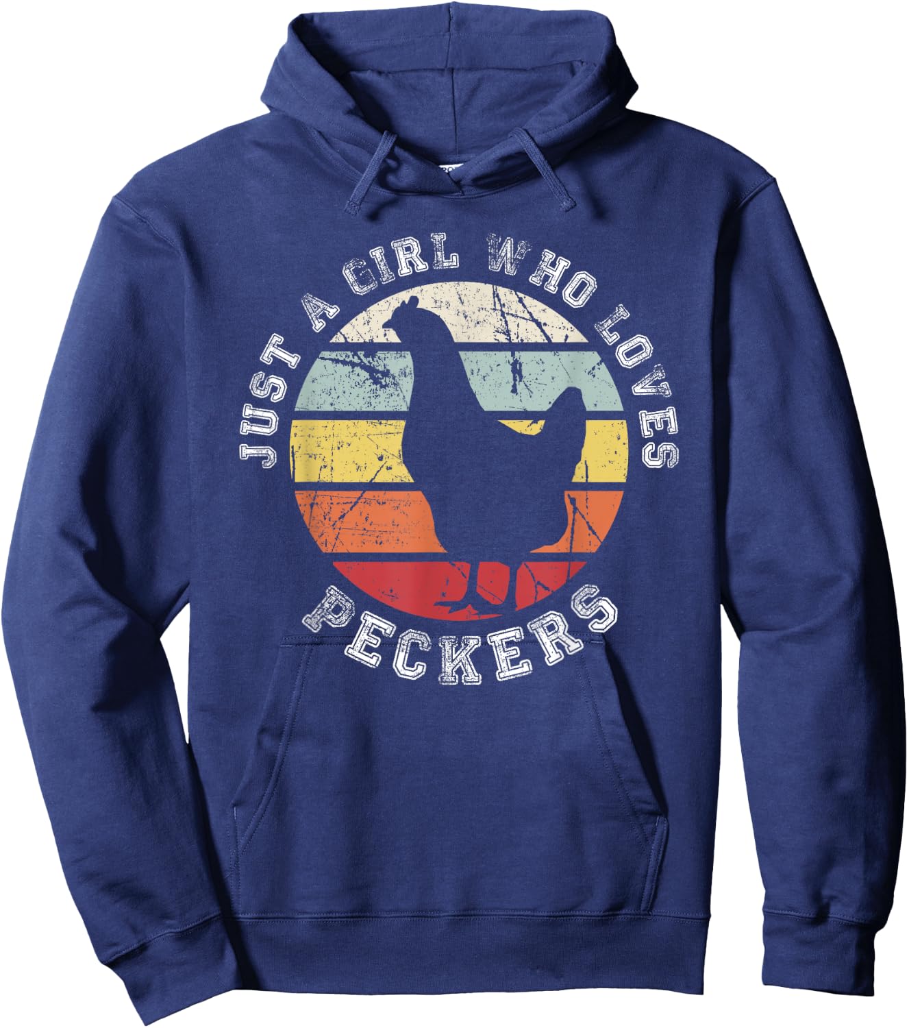 Just a girl who loves Peckers - Chicken Hoodie - Hoodie | Navy