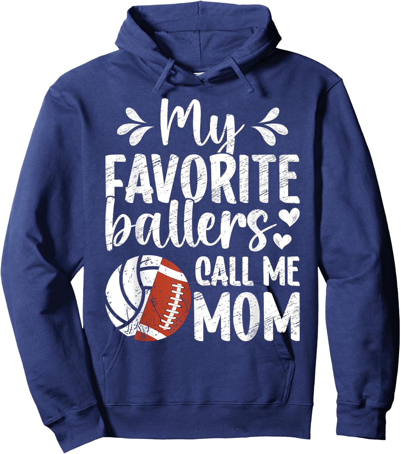 My Favorite Ballers Call Me Mom Volleyball Football Mom Hoodie - Hoodie | Navy