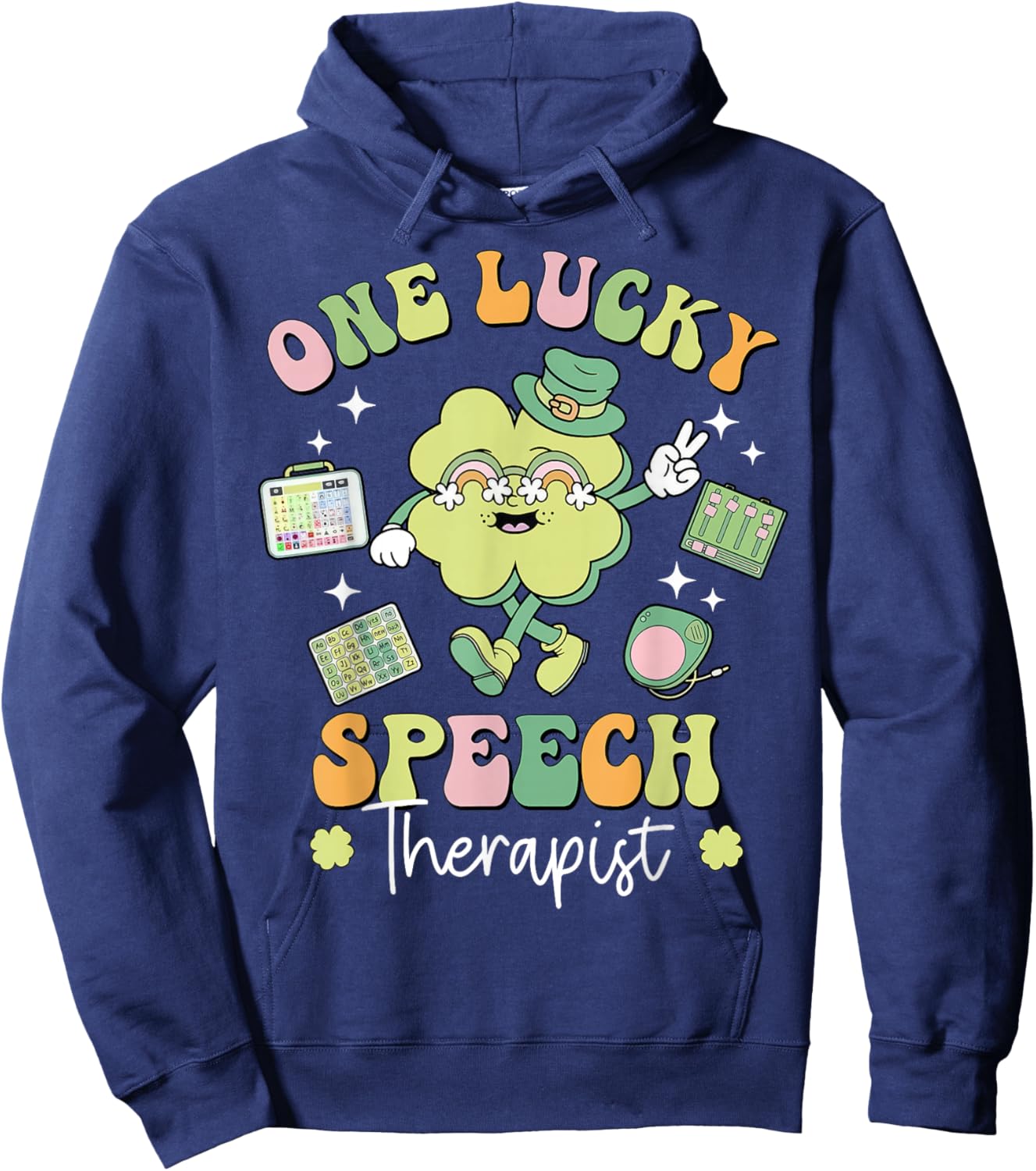 One Lucky Speech Therapist SLP Shamrock St Patricks Day Hoodie - Hoodie | Navy