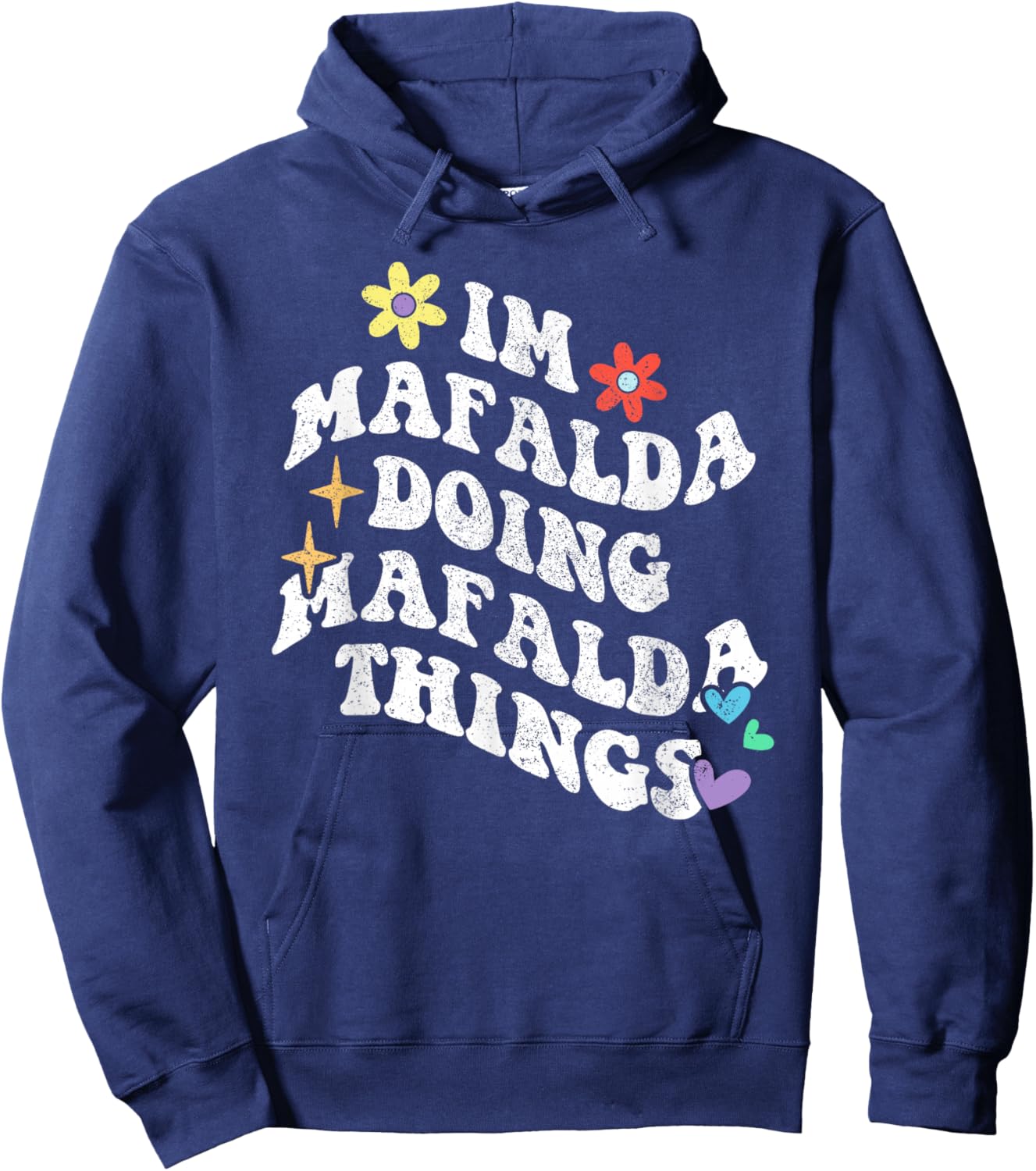 Personalized Name Mothers Day outfit Black Retro Groovy Im Mafalda Doing Mafalda Things Funny Mother's Hoodie - Hoodie | Navy