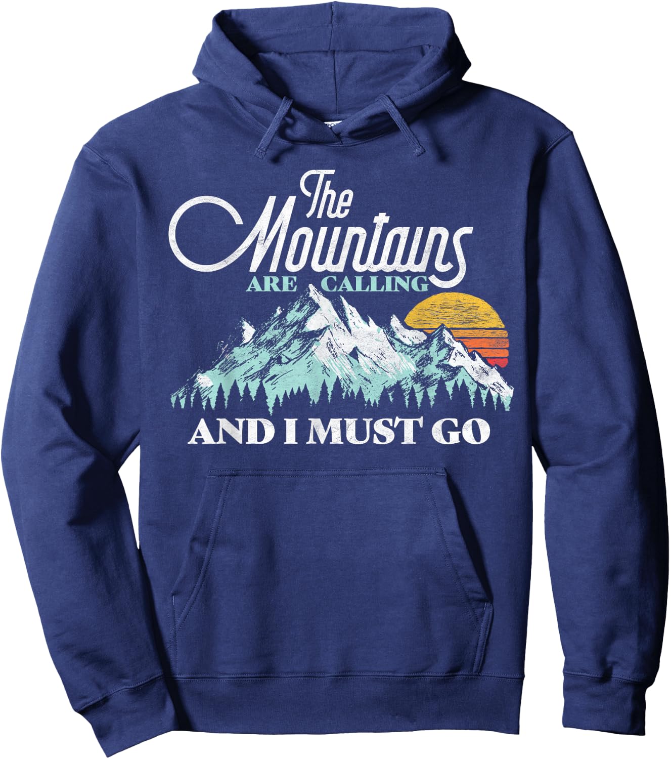 Mountains Are Calling & I Must Go Retro 80s Vibe Graphic Hoodie - Hoodie | Navy