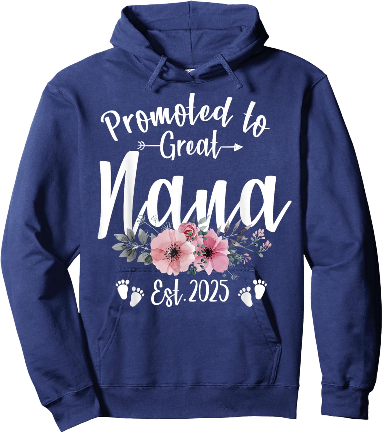 Promoted To Great Nana 2025 Soon To Be Nana Pregnancy Hoodie - Hoodie | Navy