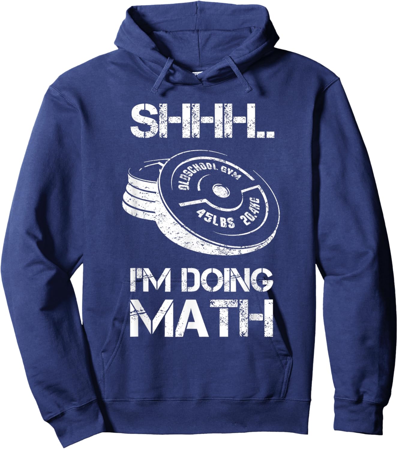 Shhh I'm Doing Math Funny Weight Lifting Workout Training Hoodie - Hoodie | Navy