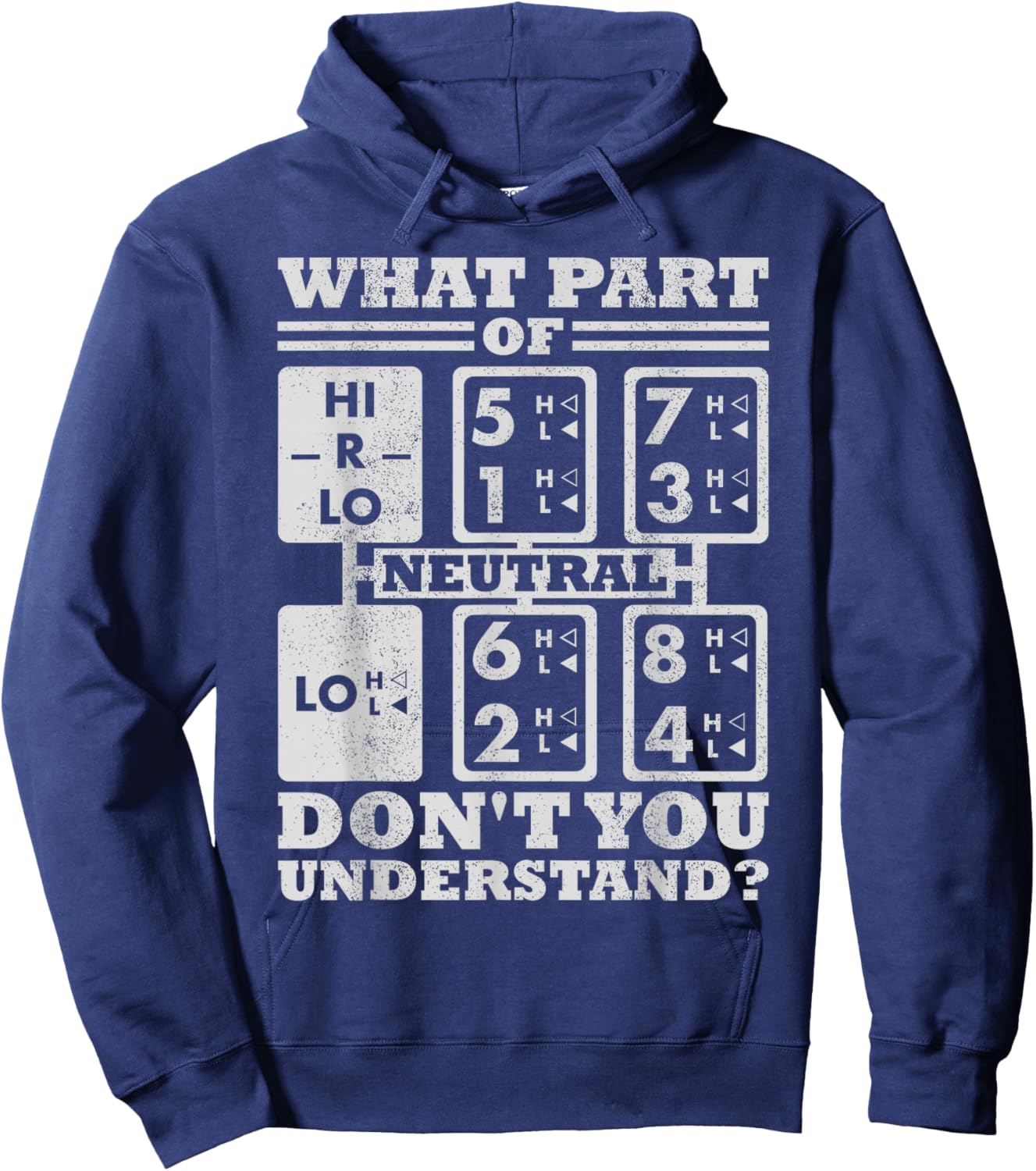 What Part Of Truck Gear Don't You Understand Trucker Driver Hoodie - Hoodie | Navy