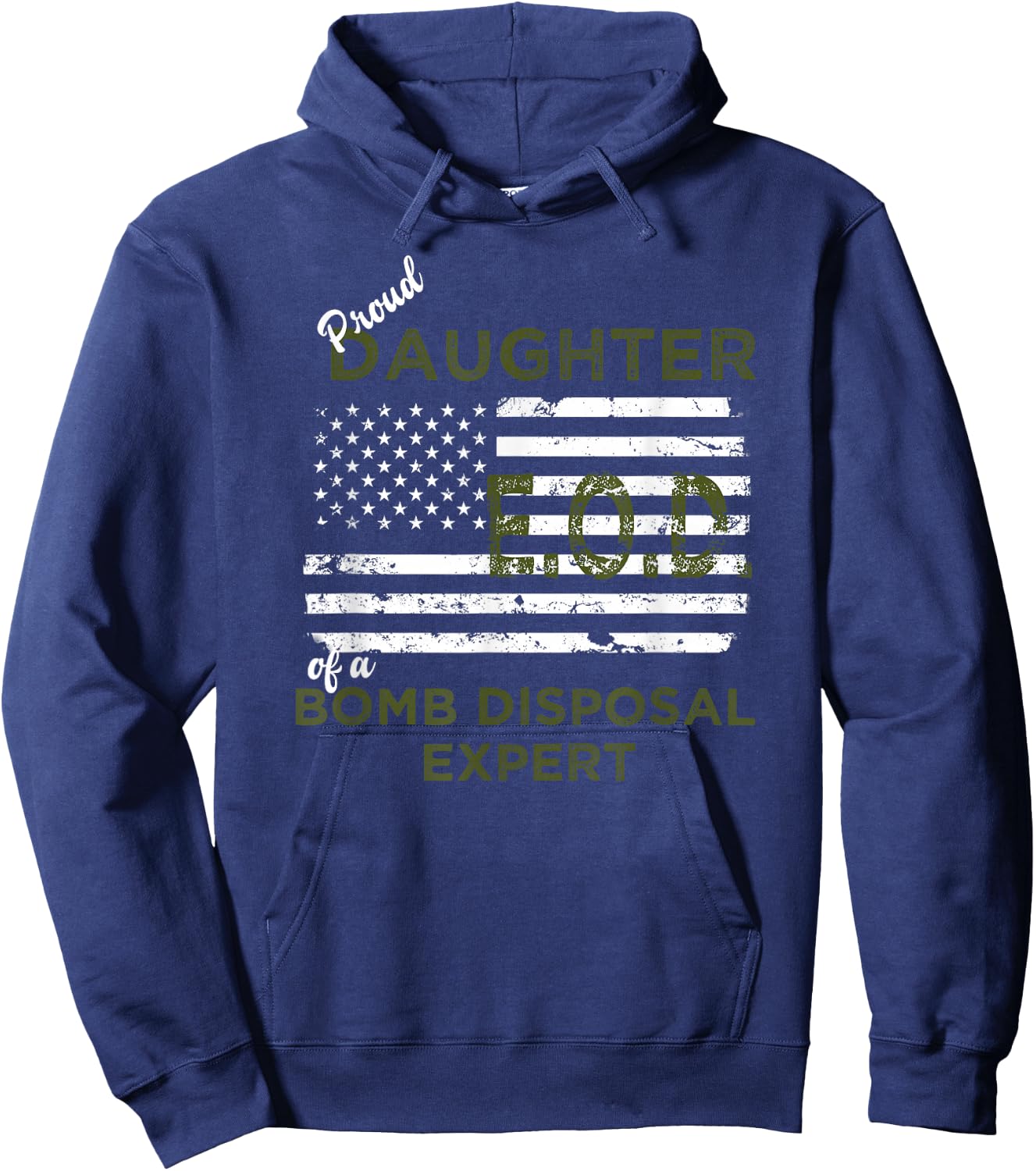 Proud Daughter of a Bomb Disposal Expert EOD Flag Hoodie - Hoodie | Navy