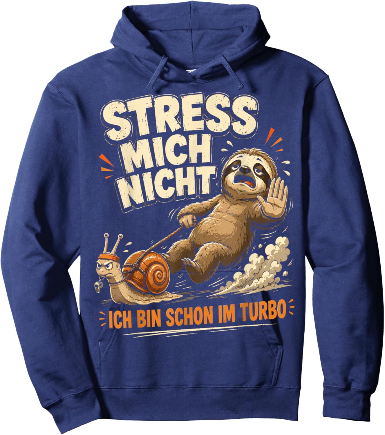 Faultier Nicht hetzen Lustiger Humor Spruch Sarkasmus Ironie Hoodie - Hoodie | Navy