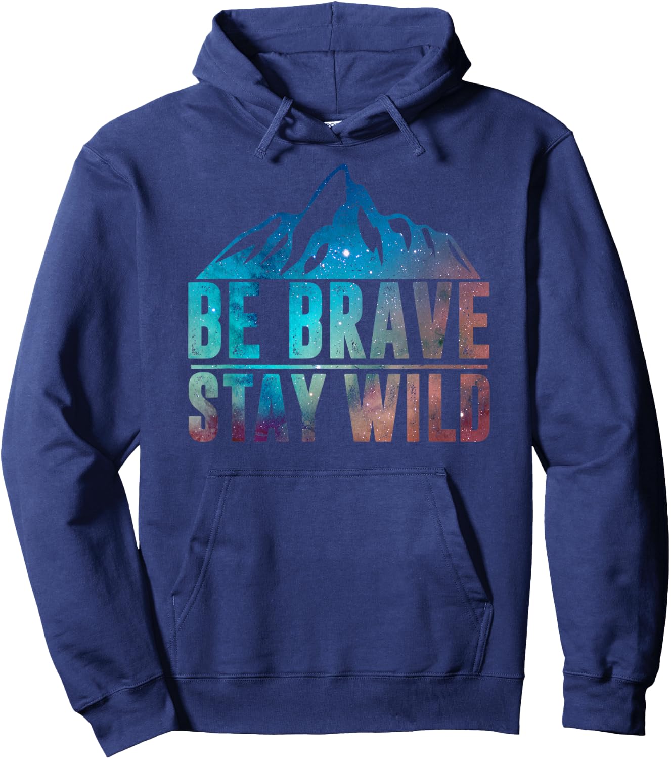 BE BRAVE STAY WILD Hiking Camping Wilderness Nature Lover Hoodie - Hoodie | Navy