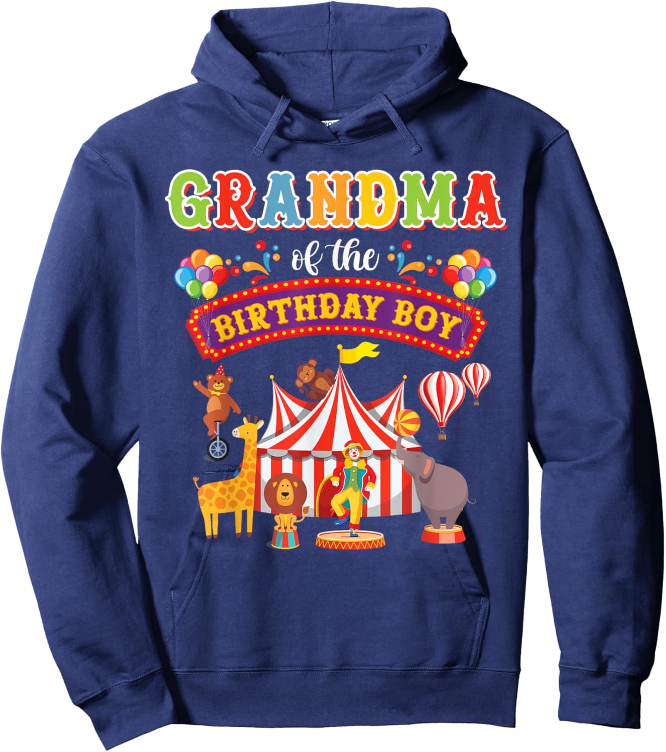 Grandma Of The Birthday Boy Carnival Circus 1st Birthday Hoodie - Hoodie | Navy