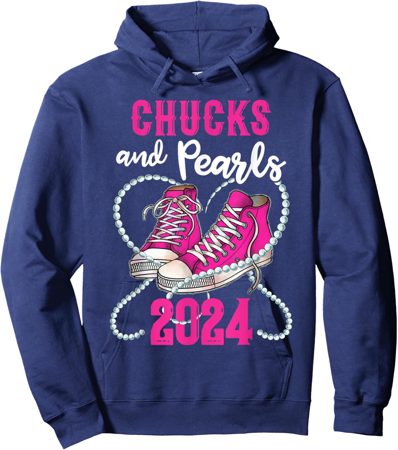 Chucks And Pearls I'm With Her Kamala 2024 President Hoodie - Hoodie | Navy