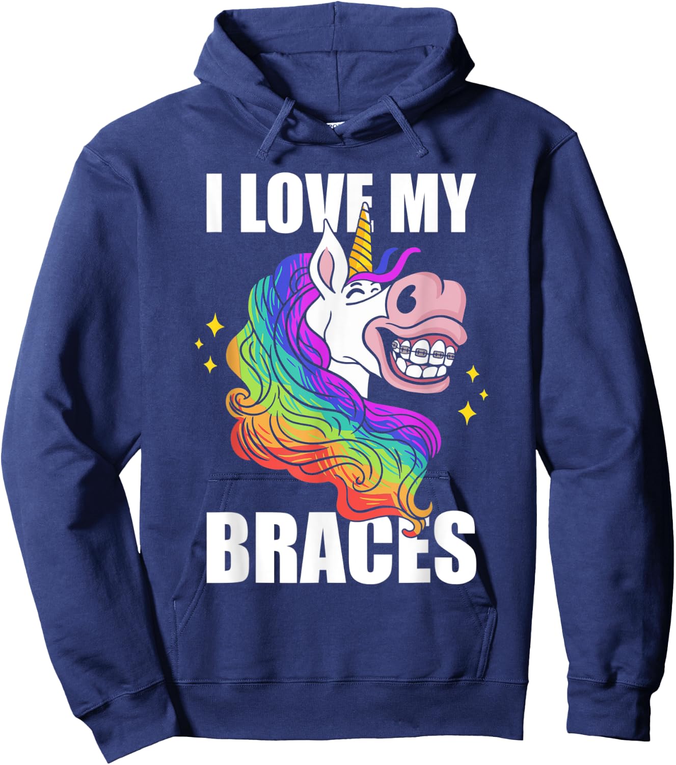 I Love My Braces Unicorn Dental Hygiene Orthodontist Girls Hoodie - Hoodie | Navy
