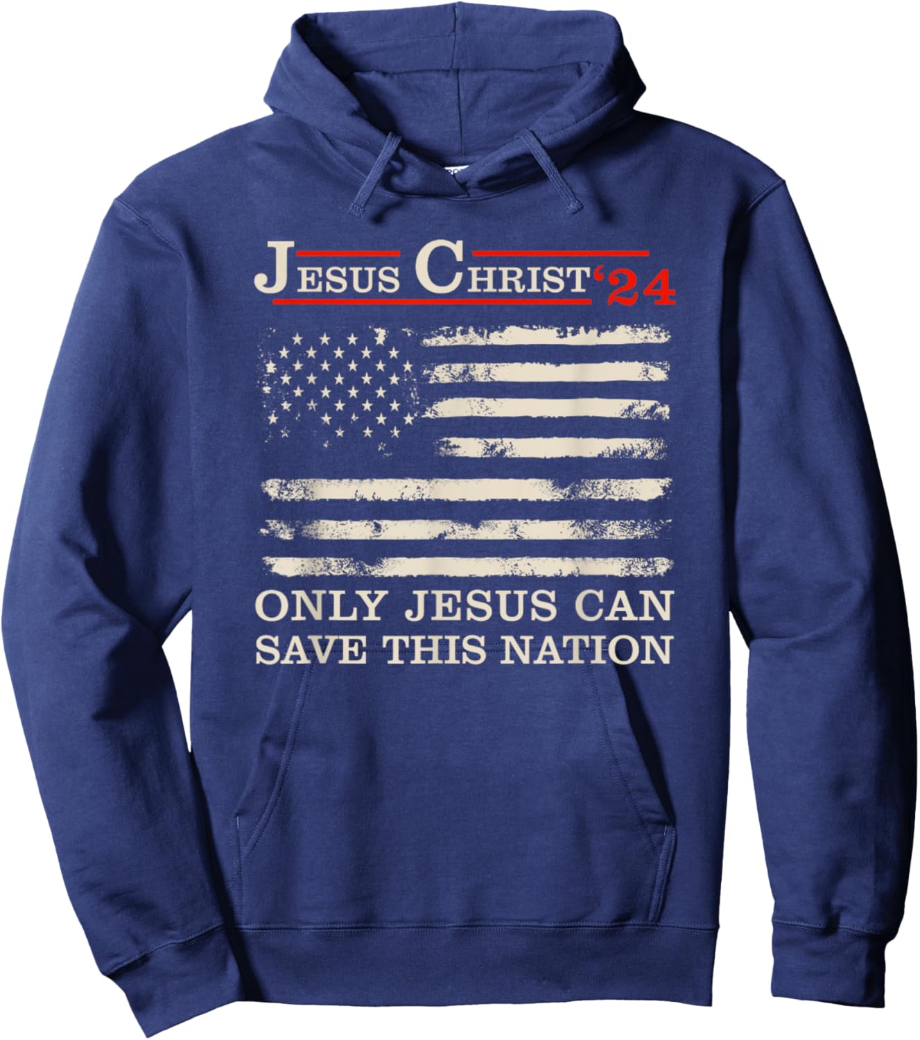 Funny Jesus Christ 24 Only Jesus Can Save This Nation Hoodie - Hoodie | Navy