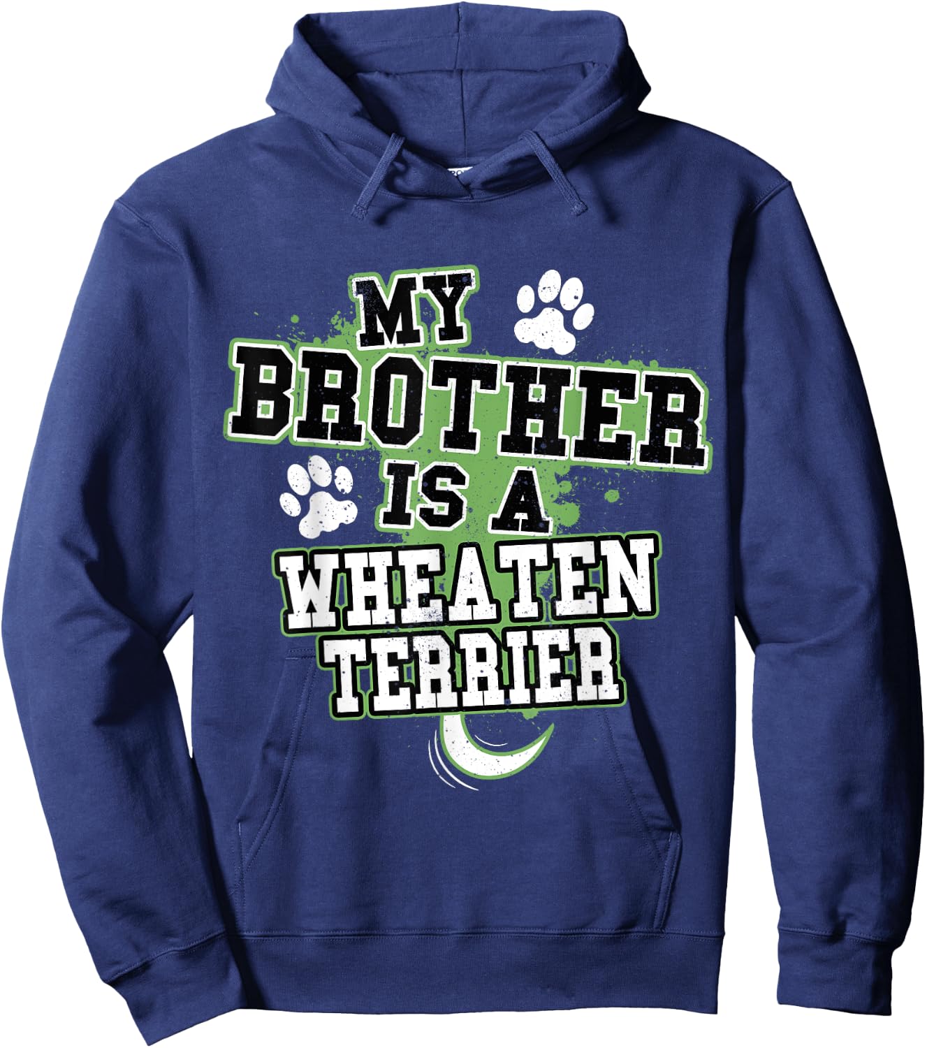 My Brother Is A Wheaten Terrier Funny Dog Owner Women Kids Hoodie - Hoodie | Navy