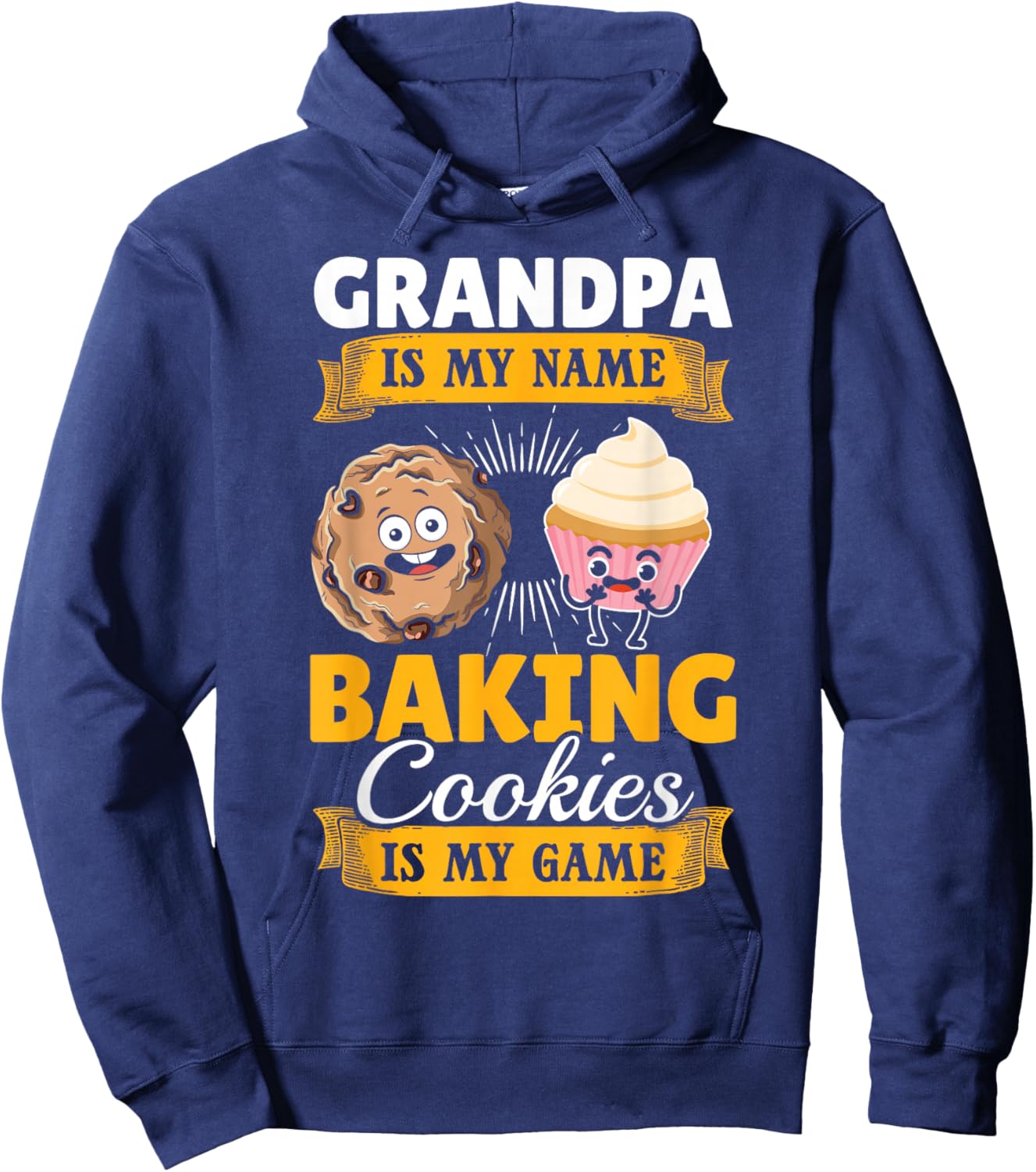 Grandpa Is My Name Baking Cookies Is My Game - Baker Grandpa Hoodie - Hoodie | Navy