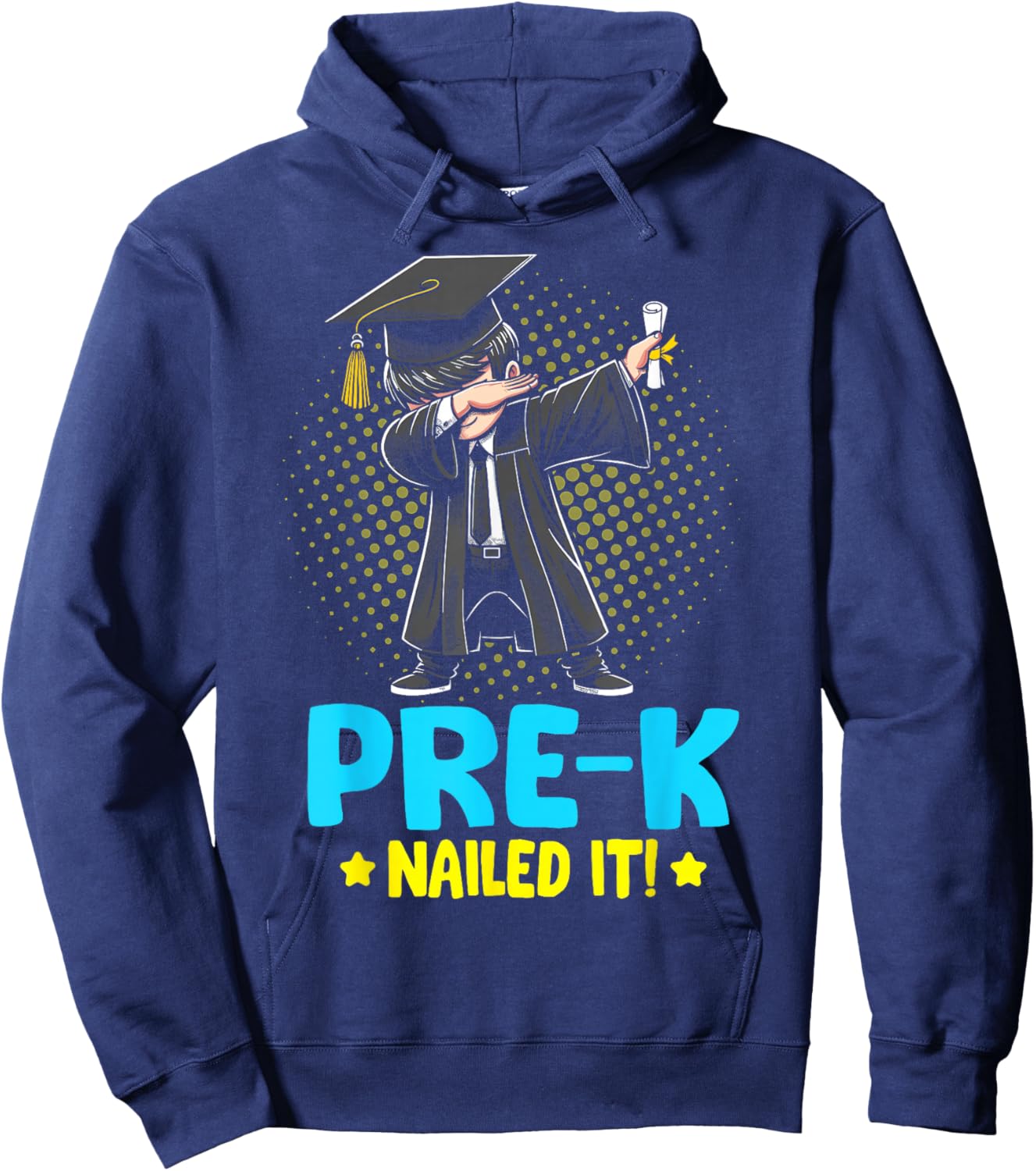 Prek Nailed It shirt dabbing boy Pre k graduation kids Hoodie - Hoodie | Navy