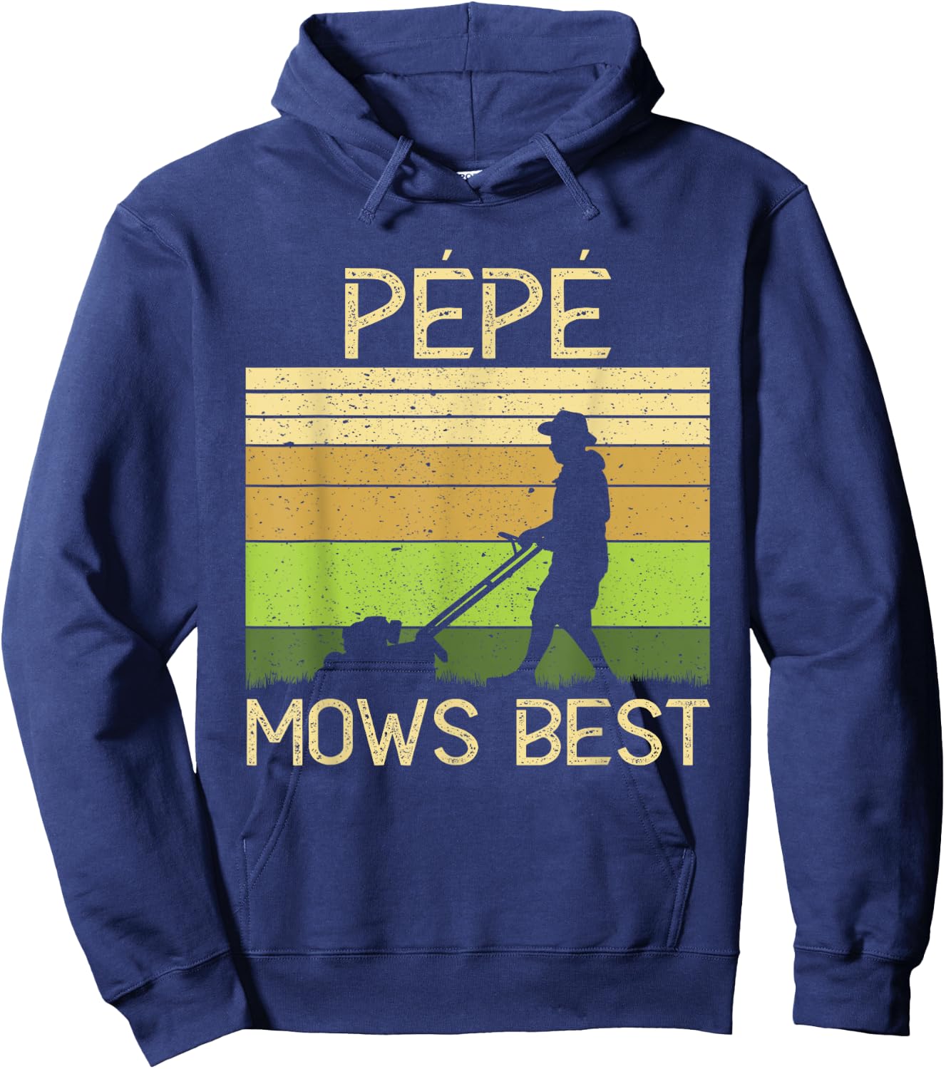 Pepe Mows Best Funny Lawn Mowing Grandpa Gardening Hoodie - Hoodie | Navy
