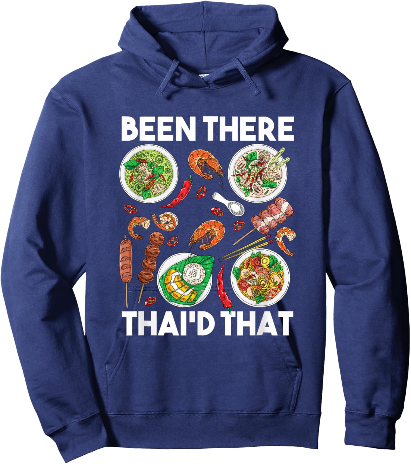 Funny Asian Cuisine Thailand Food Lover Gourmand Thai Hoodie - Hoodie | Navy