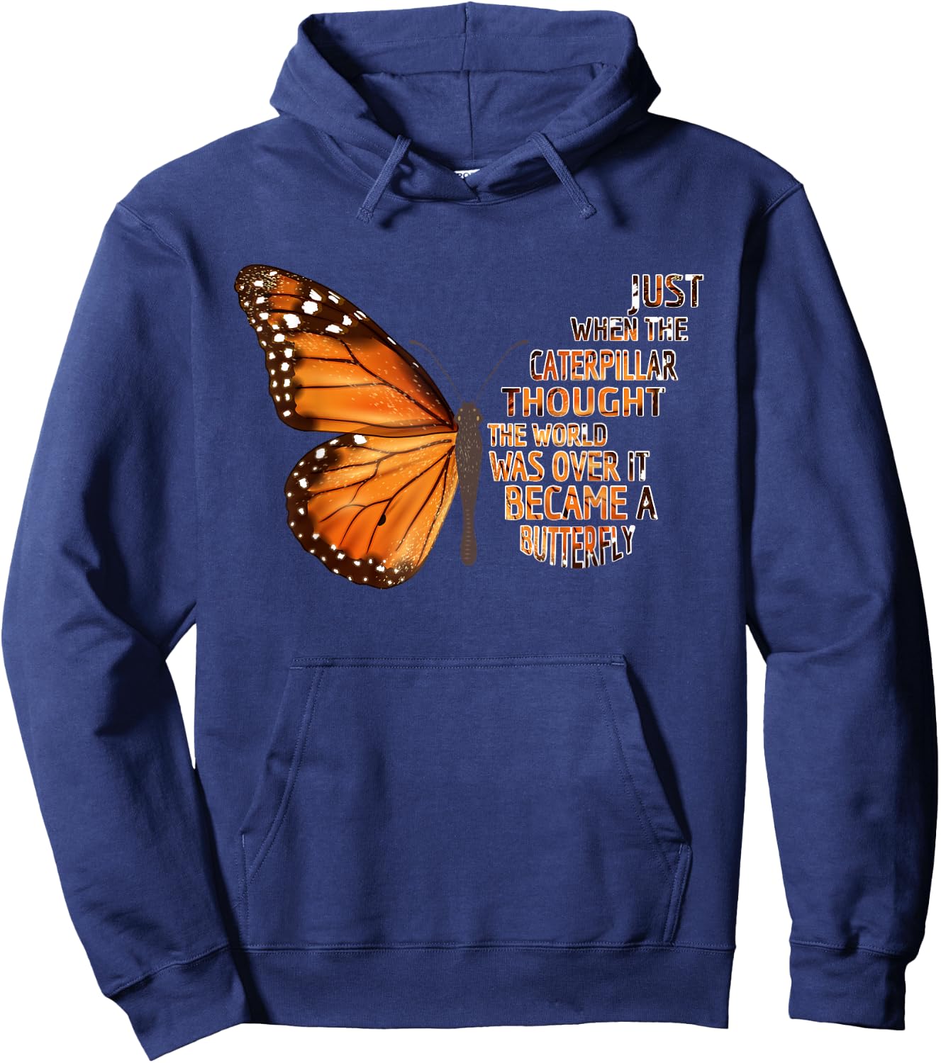 Monarch Butterfly Plant Milkweed Lovers Gifts Co. Just When The Caterpillar Thought The World Was Over Black -Adults Hoodie - Hoodie | Navy