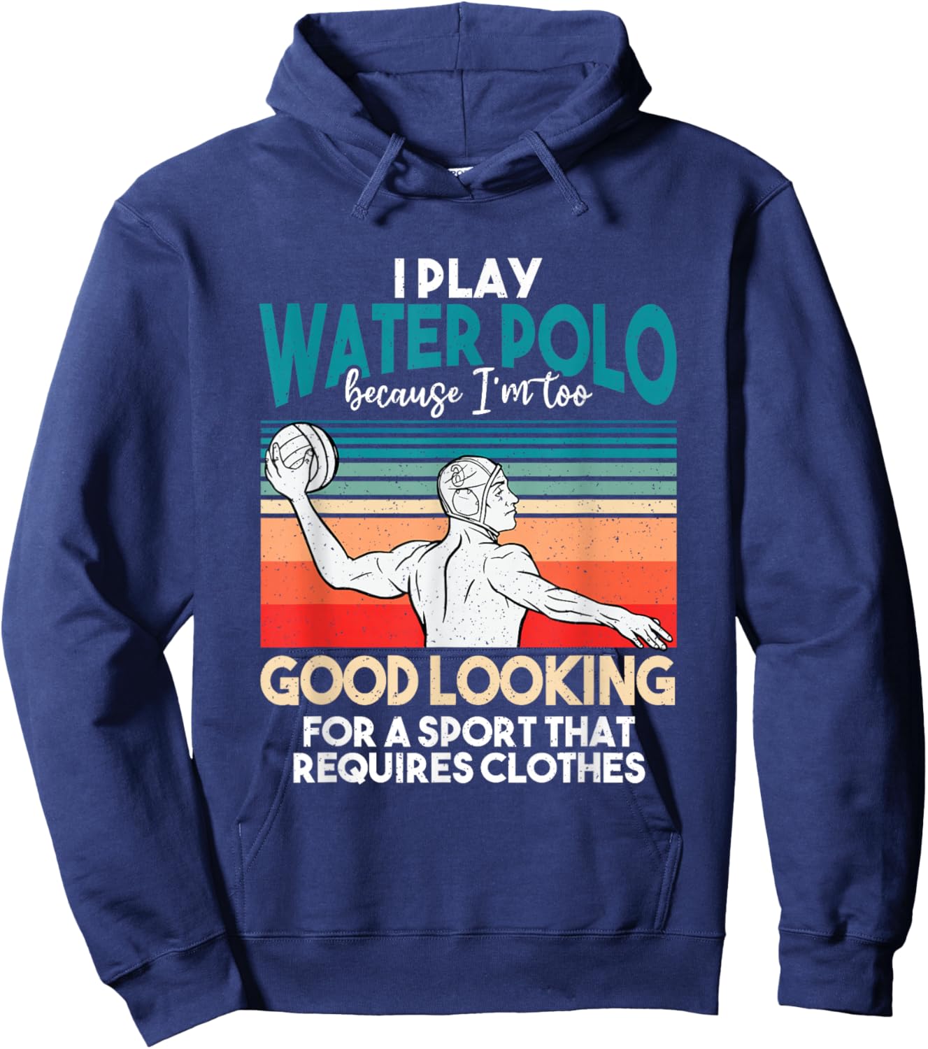 Waterpolo Player Aquatic Sports Lover Funny Water Polo Hoodie - Hoodie | Navy