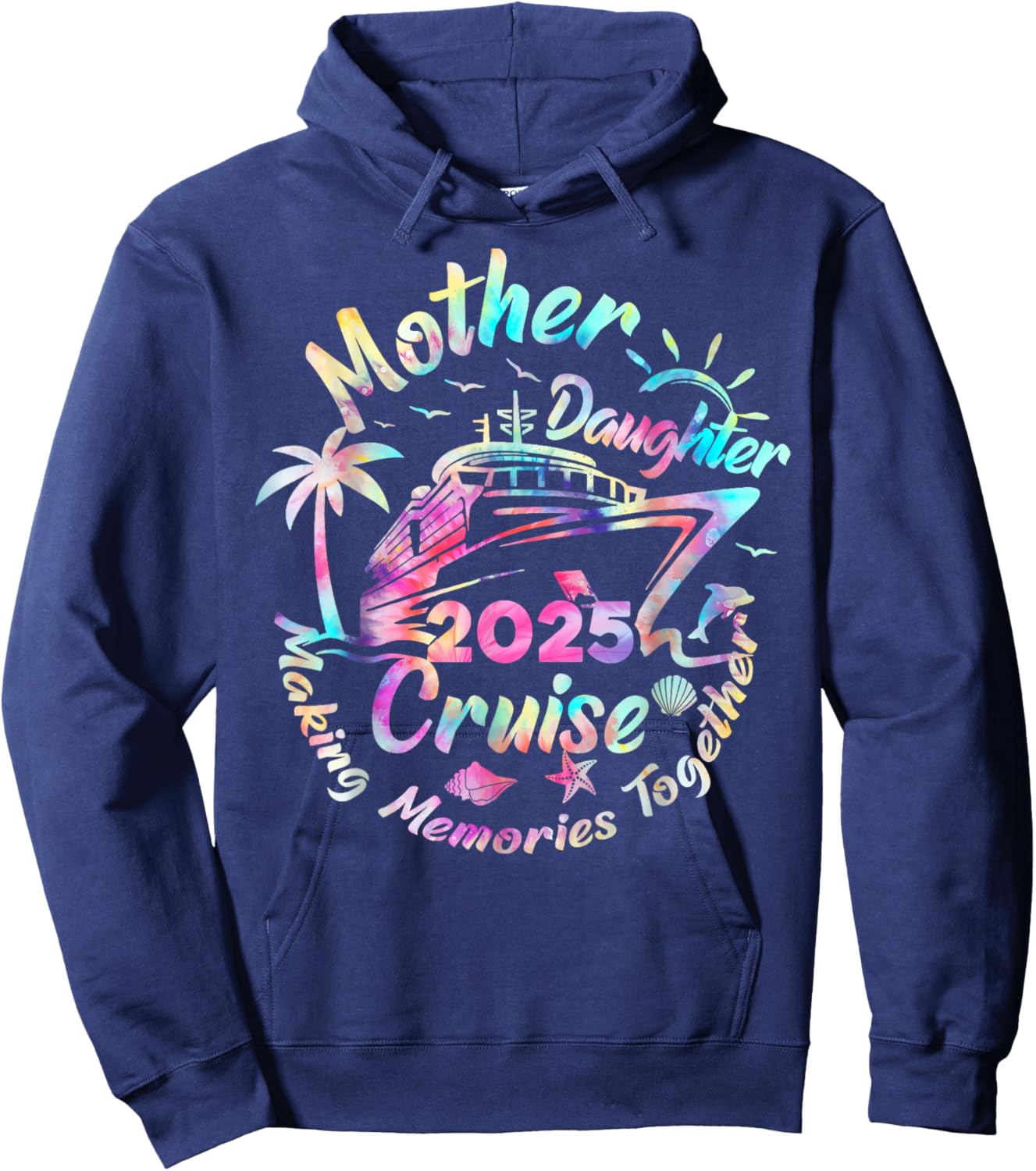 Cruise Mother Daughter Trip 2025 Funny Mom Daughter Vacation Hoodie - Hoodie | Navy