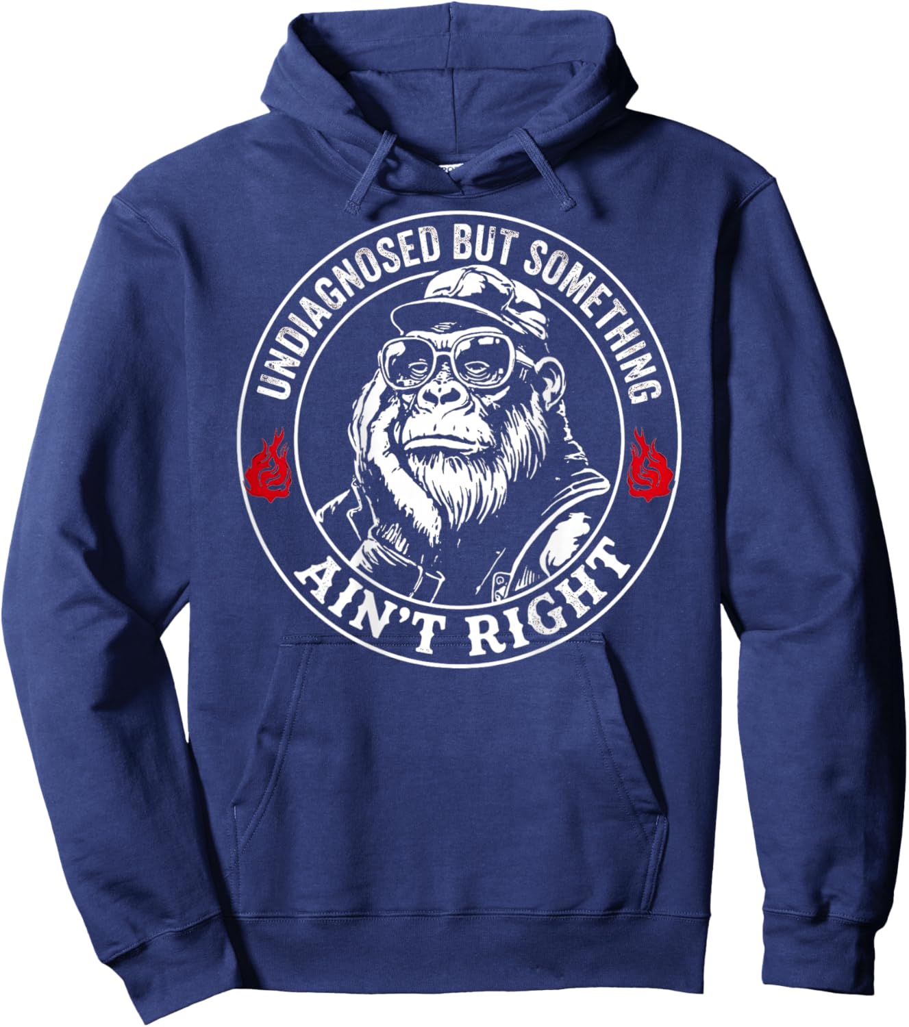 (ON Back) Undiagnosed But Something Ain't Right Funny Saying Hoodie - Hoodie | Navy