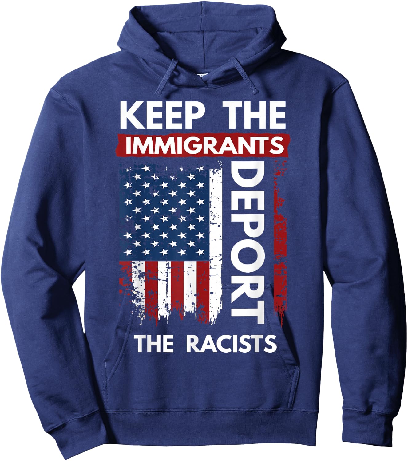 Keep The Immigrants Deport The Racists Hoodie - Hoodie | Navy