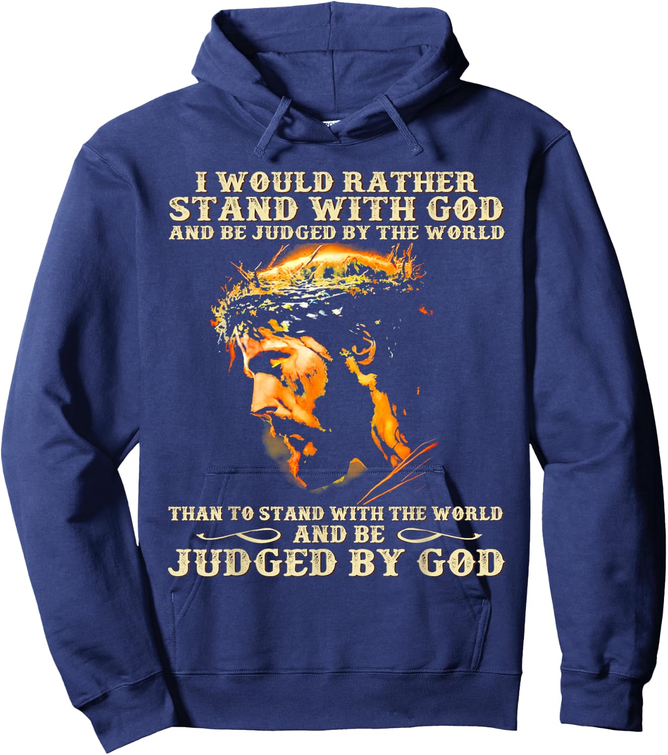 I Would Rather Stand With God Christian Faith Hoodie - Hoodie | Navy