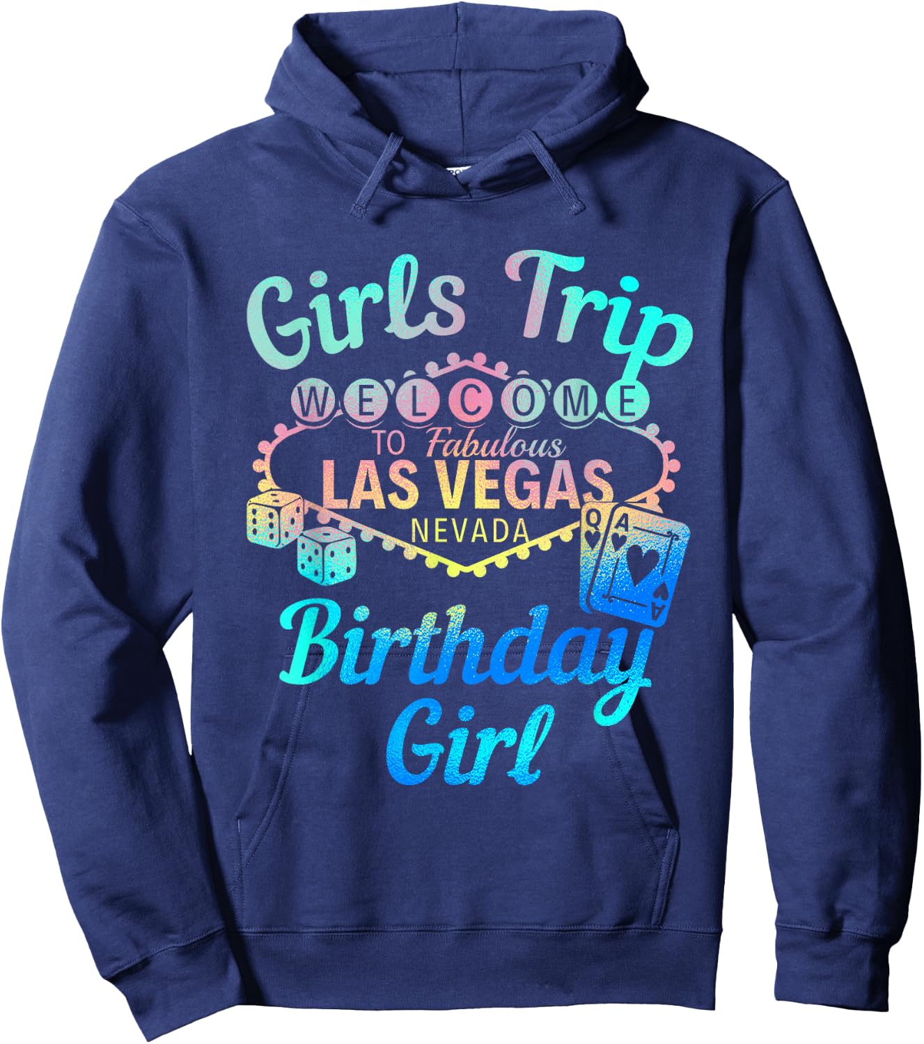 Las Vegas Birthday Party Girls Trip Vegas Birthday Girl Hoodie - Hoodie | Navy