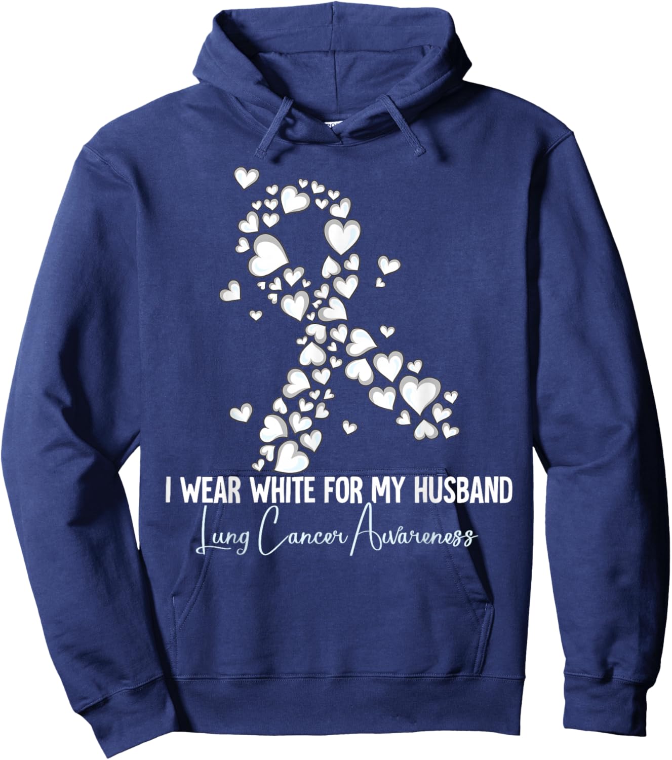I Wear White For My Husband Lung Cancer Awareness Hoodie - Hoodie | Navy