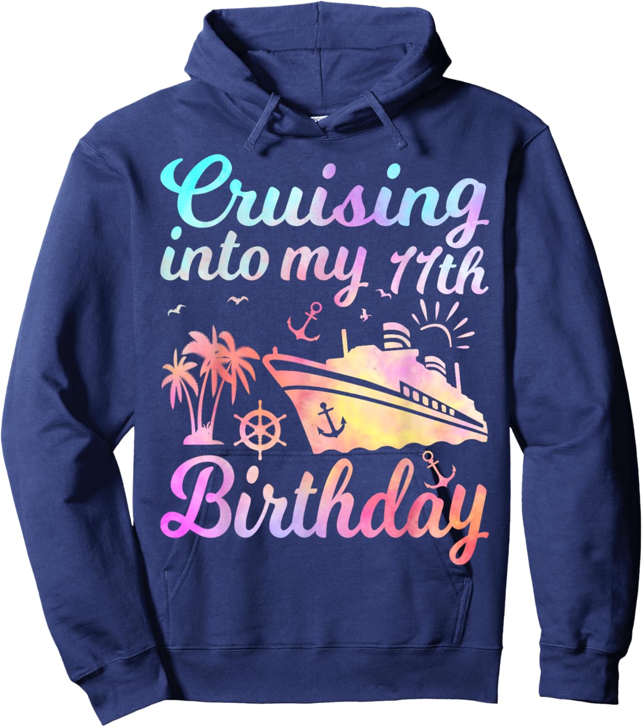 Cruising Into My 11th Birthday Vacation 11 Years Old Cruise Hoodie - Hoodie | Navy